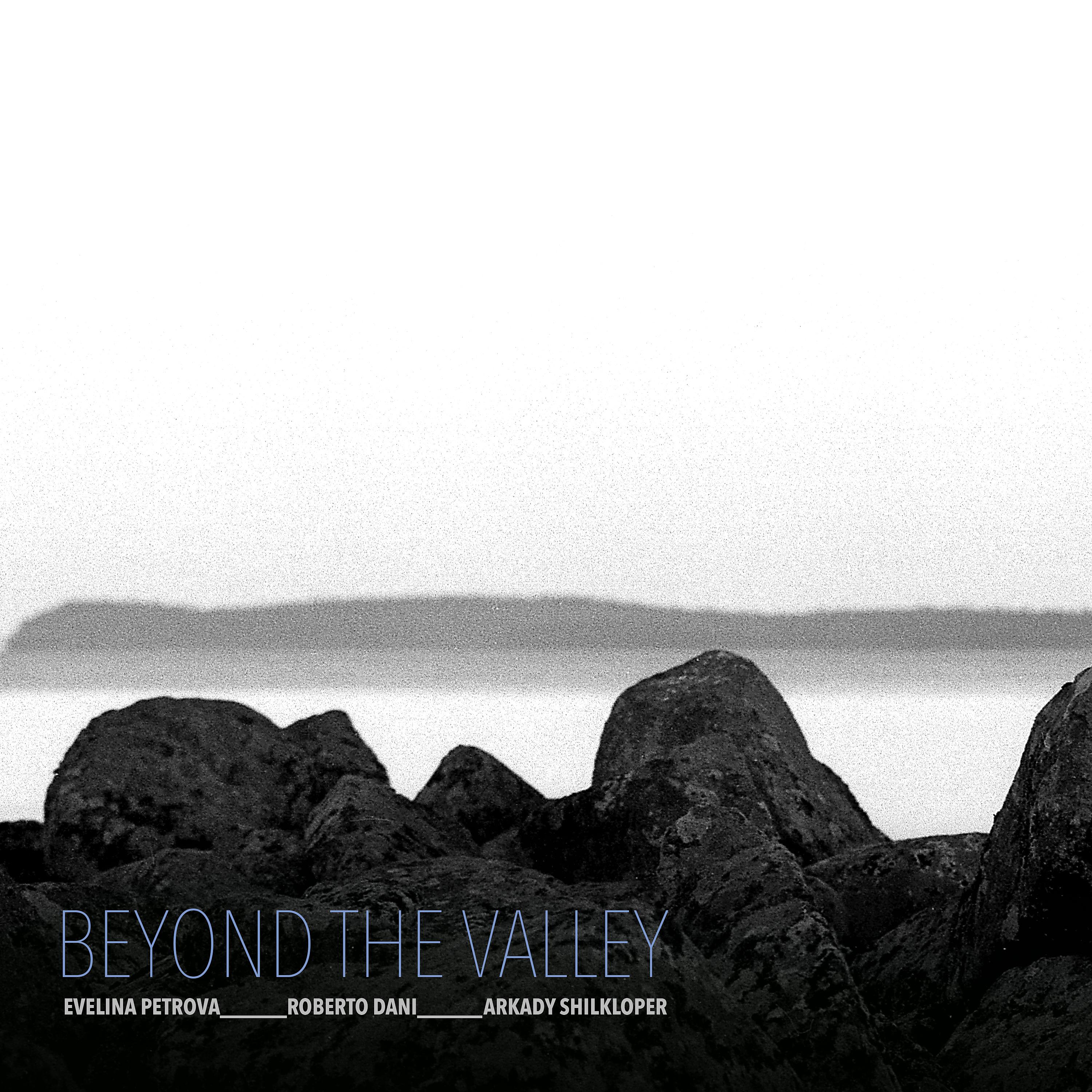Постер альбома Beyond the Valley