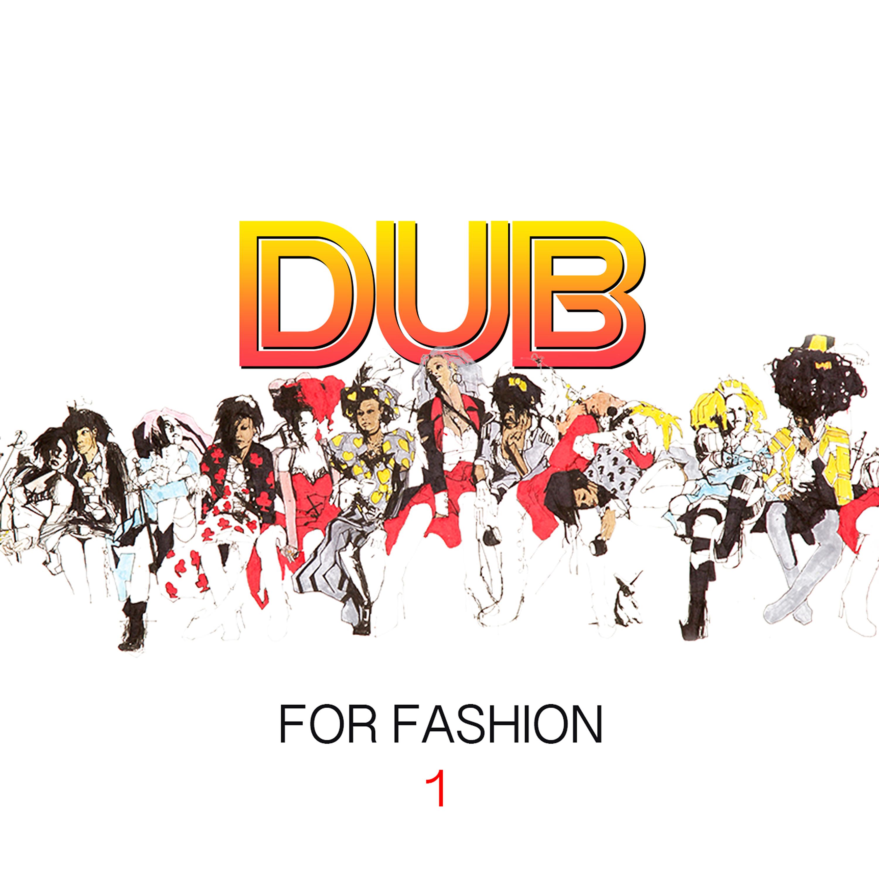 Постер альбома Dub for Fashion 1