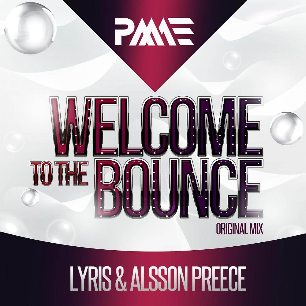 Постер альбома Welcome To The Bounce
