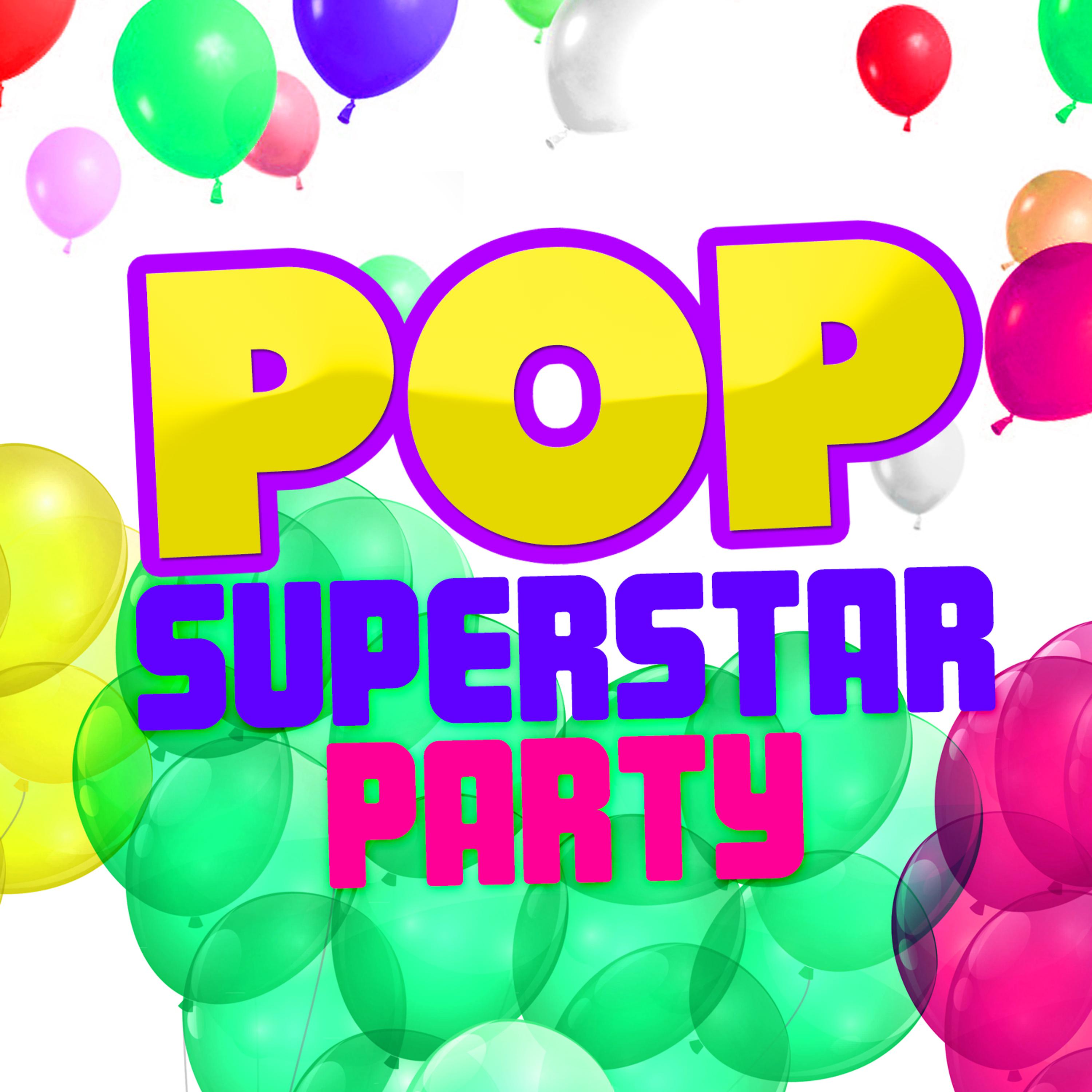 Постер альбома Pop Superstar Party