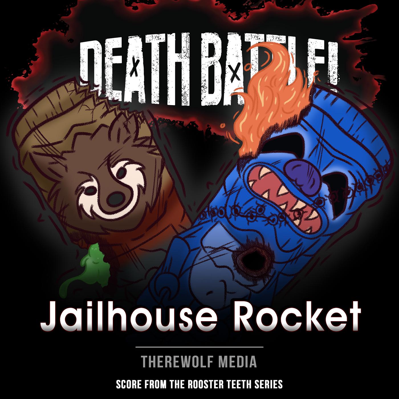 Постер альбома Death Battle: Jailhouse Rocket (From the Rooster Teeth Series)
