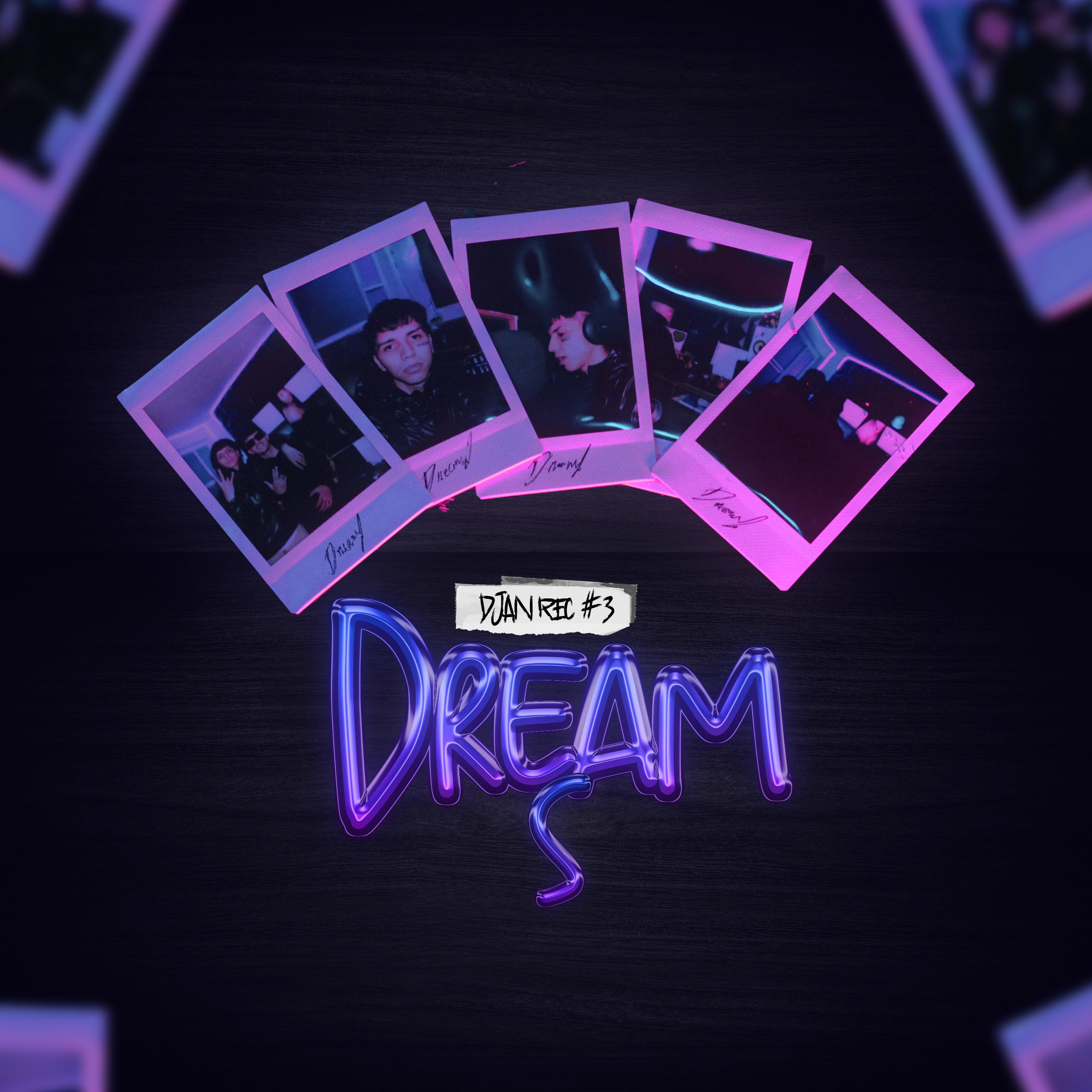 Постер альбома Djan Rec #3 - Dream S