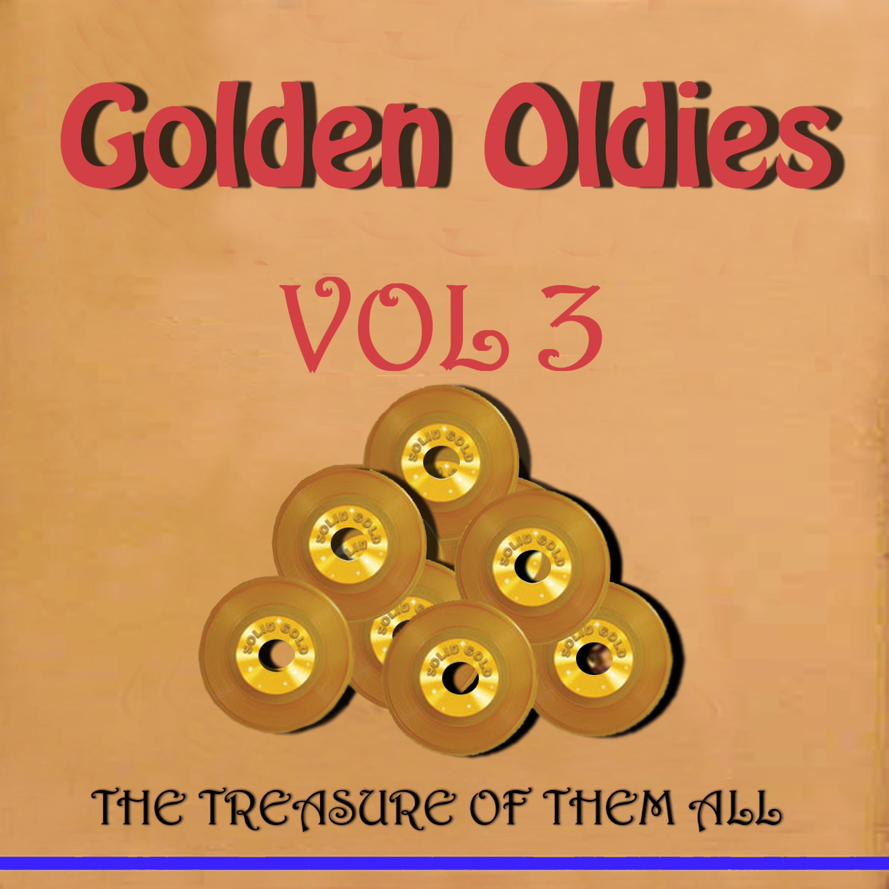 Постер альбома Golden Oldies Vol 3