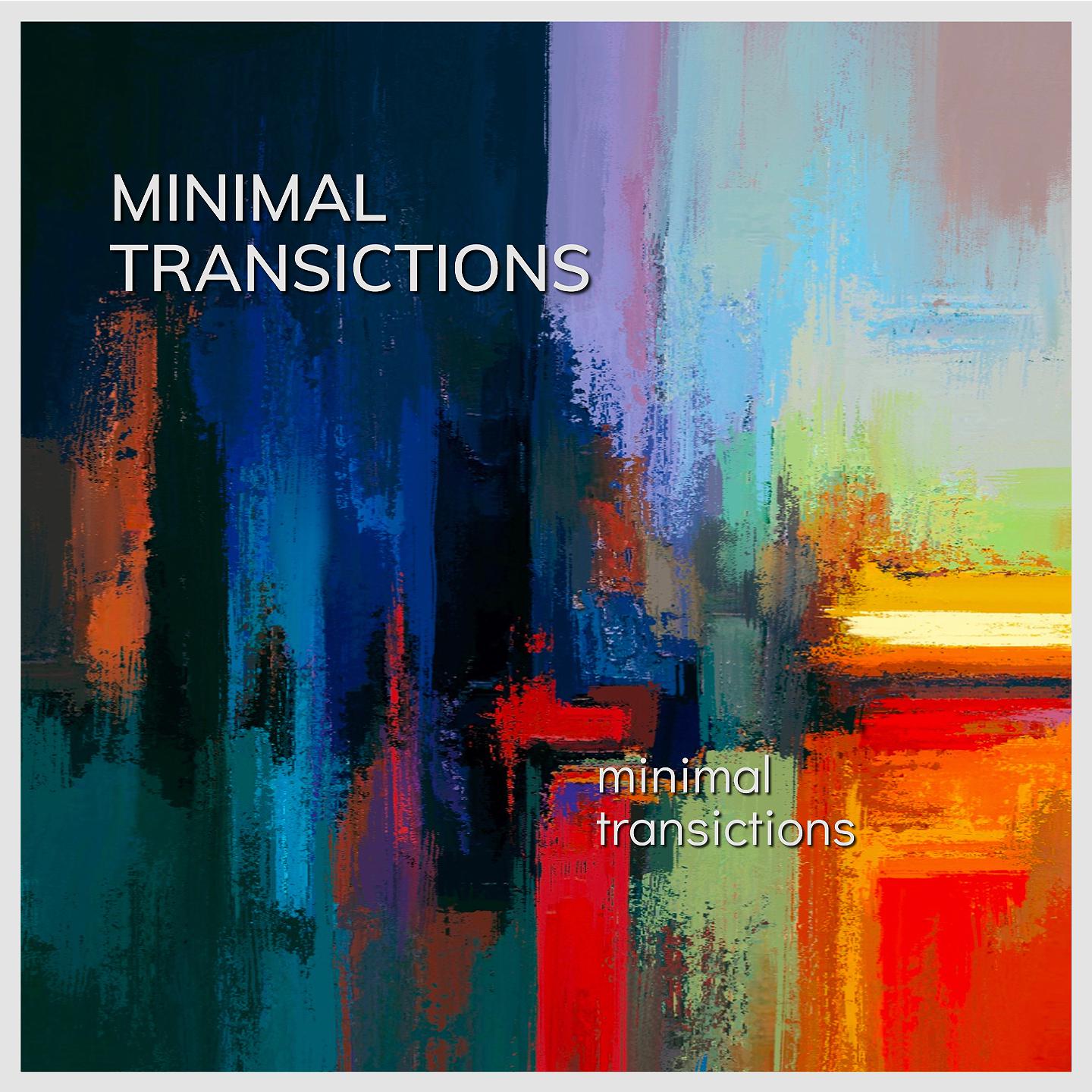 Постер альбома Minimal transitions