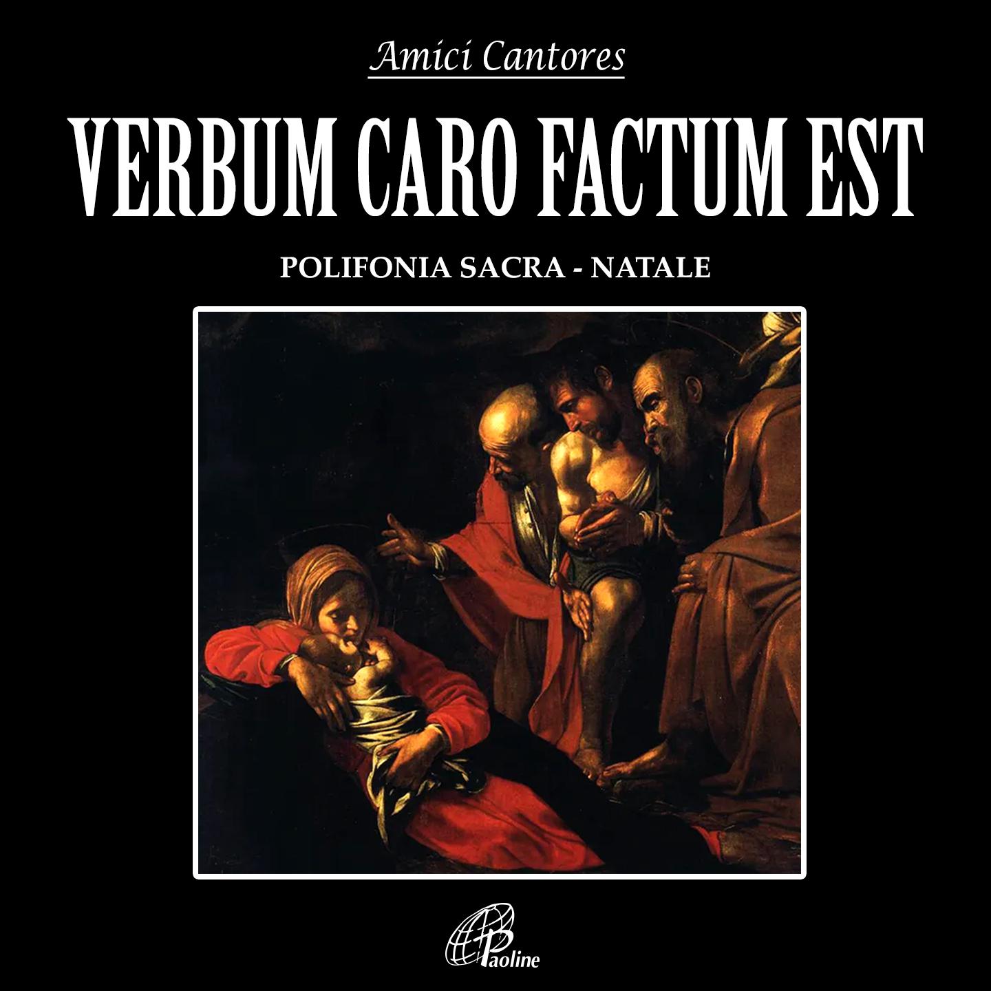 Постер альбома Verbum caro factum est