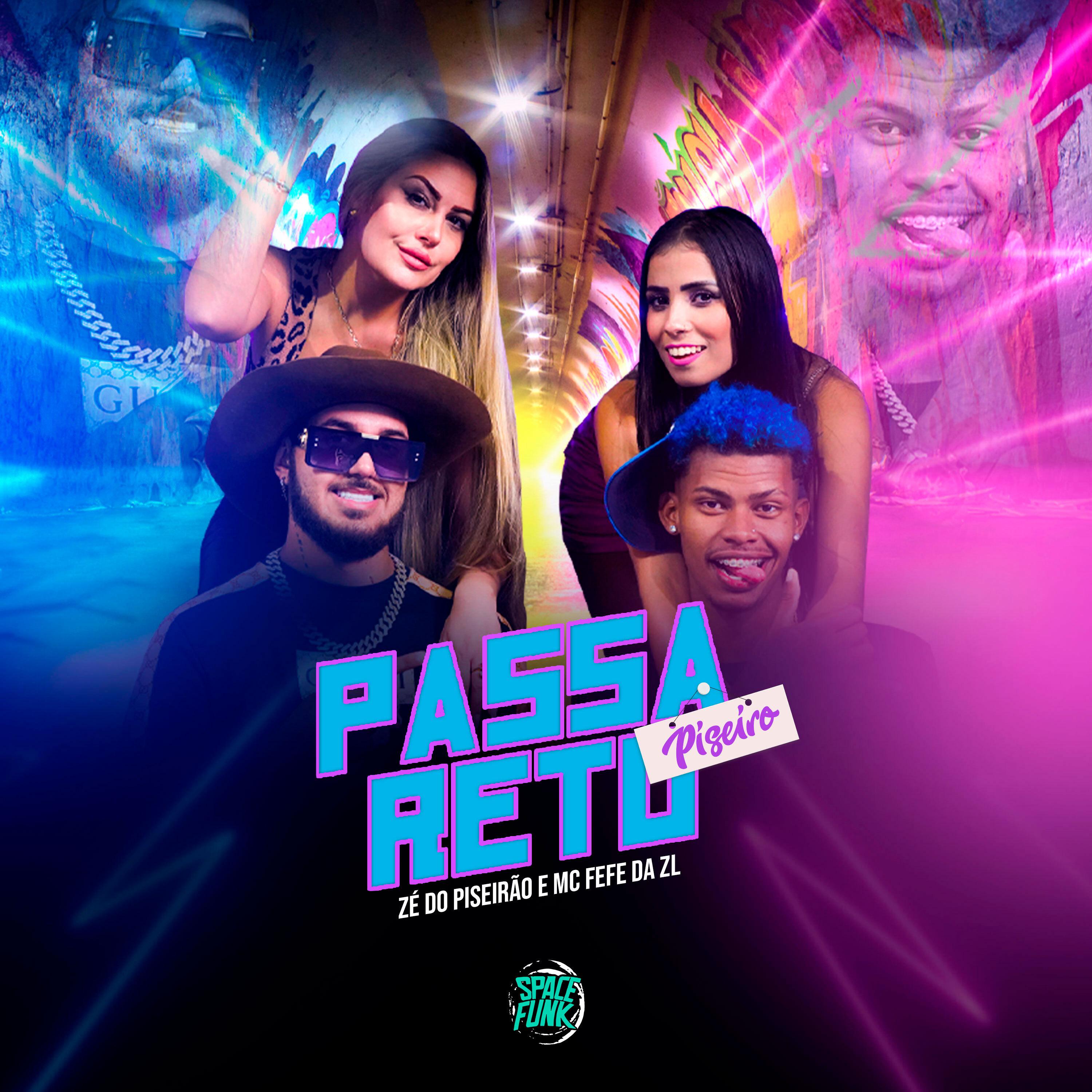 Постер альбома Passa Reto Piseiro
