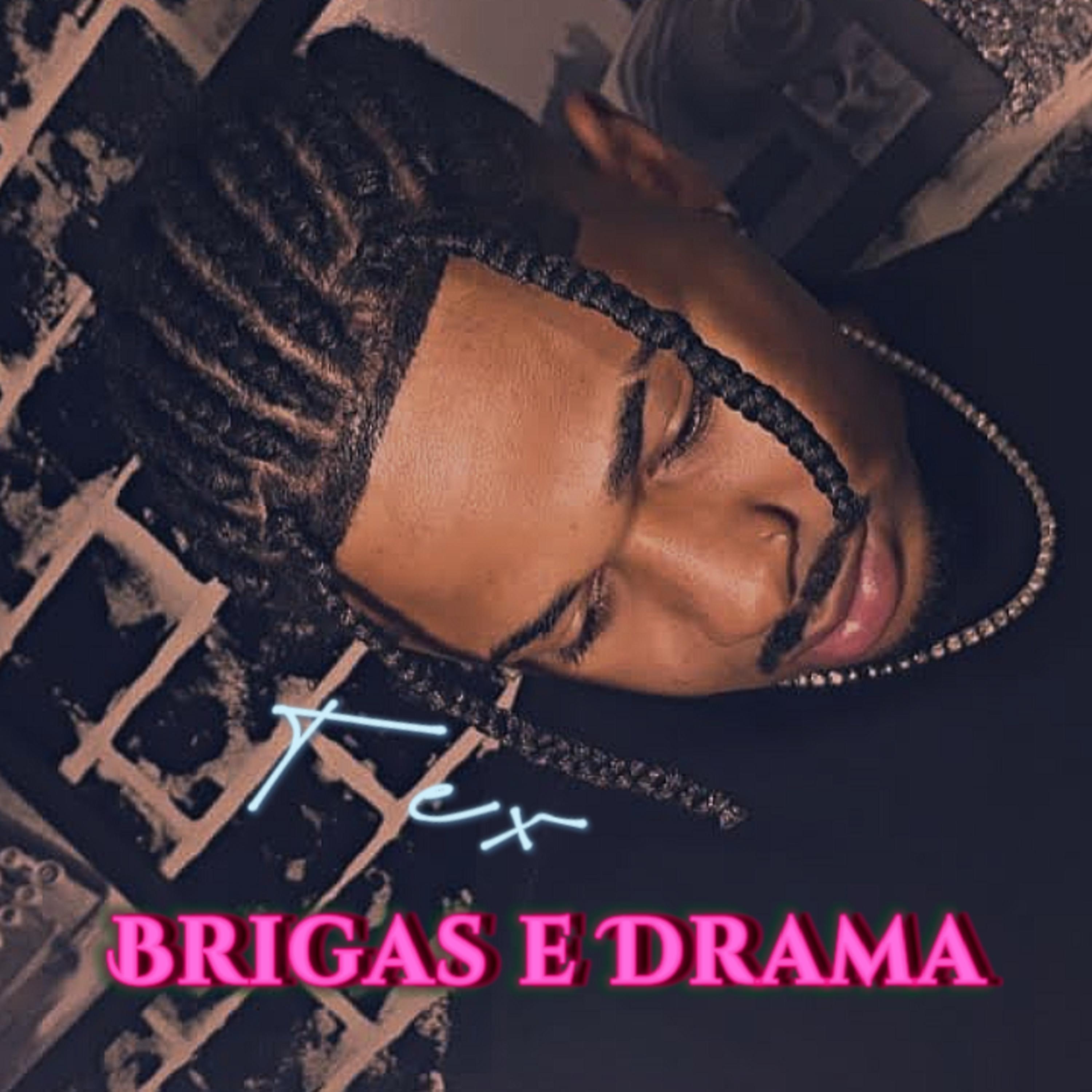 Постер альбома Brigas e Drama