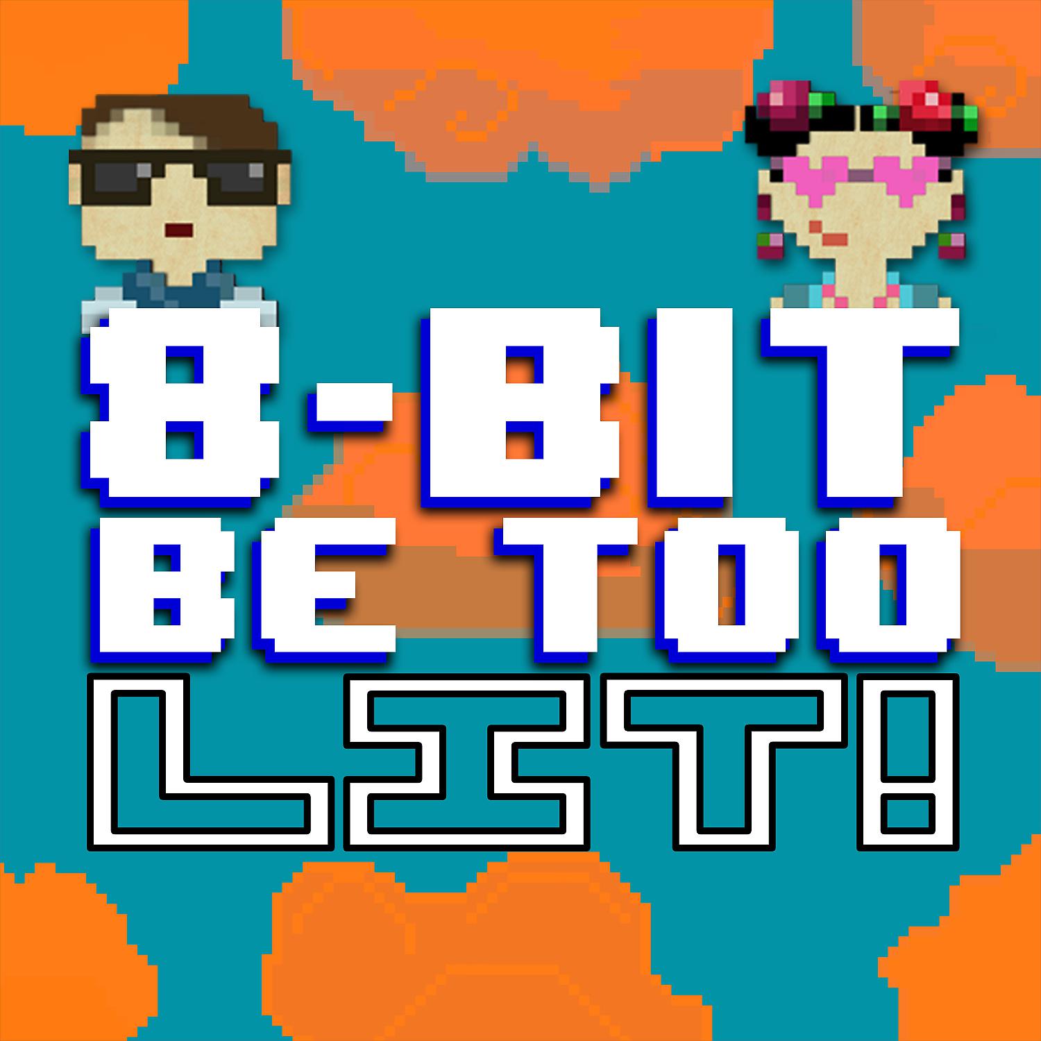 Постер альбома 8 Bit Be Too Lit!
