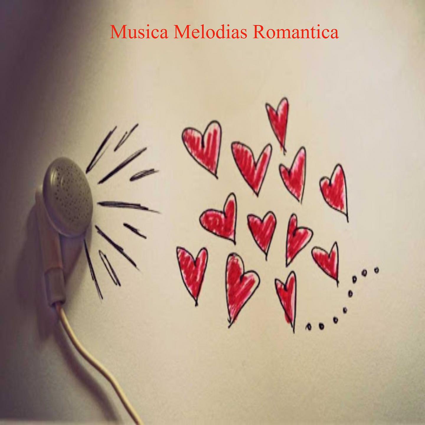 Постер альбома Musica Melodias Romantica