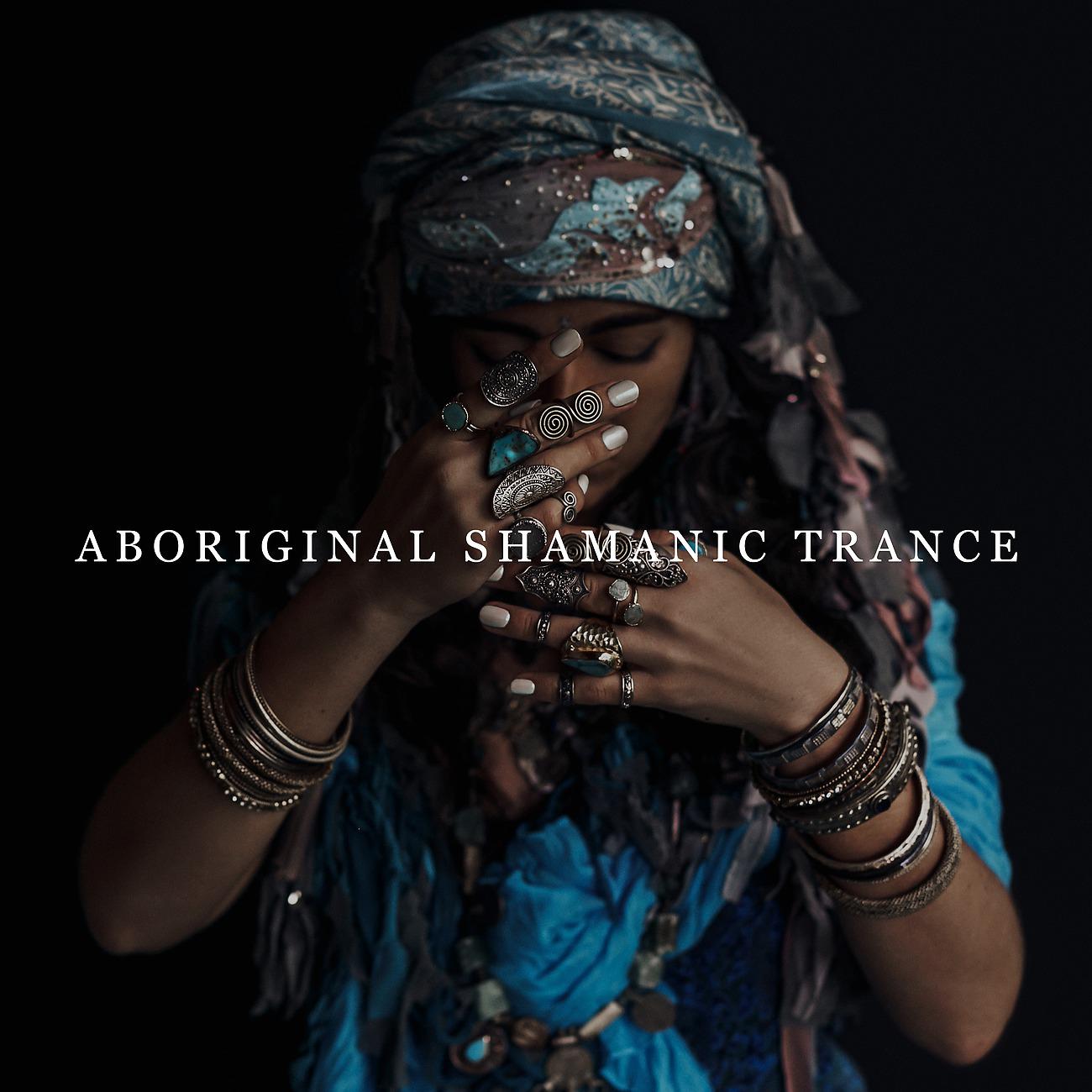 Постер альбома Aboriginal Shamanic Trance