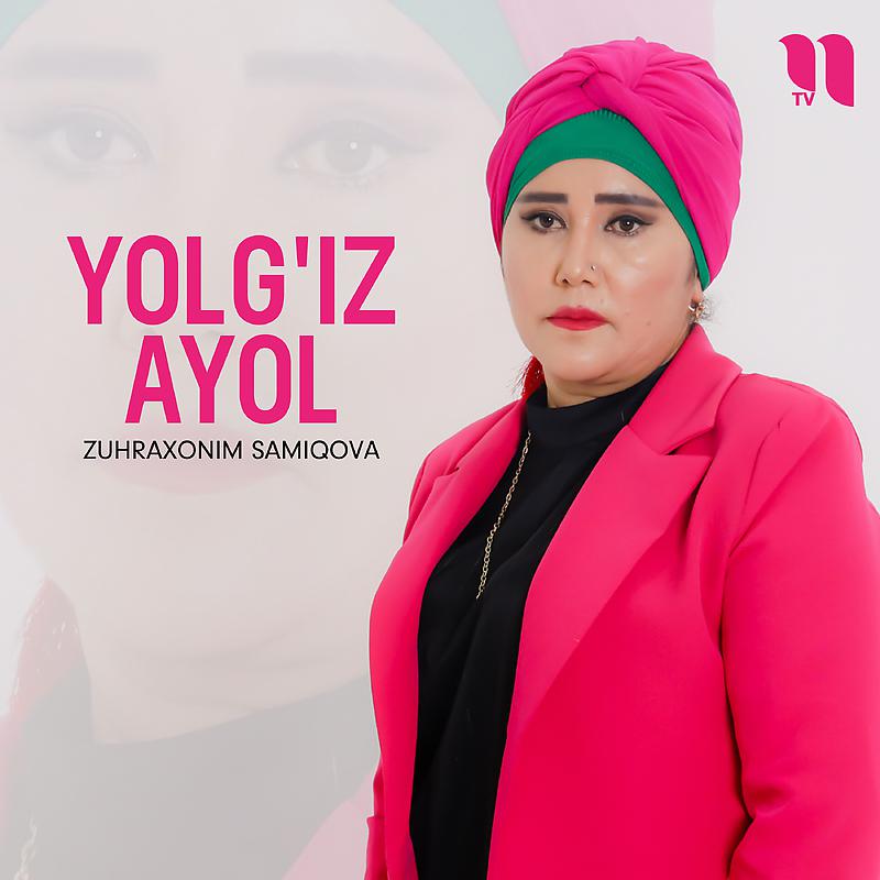 Постер альбома Yolg'iz ayol
