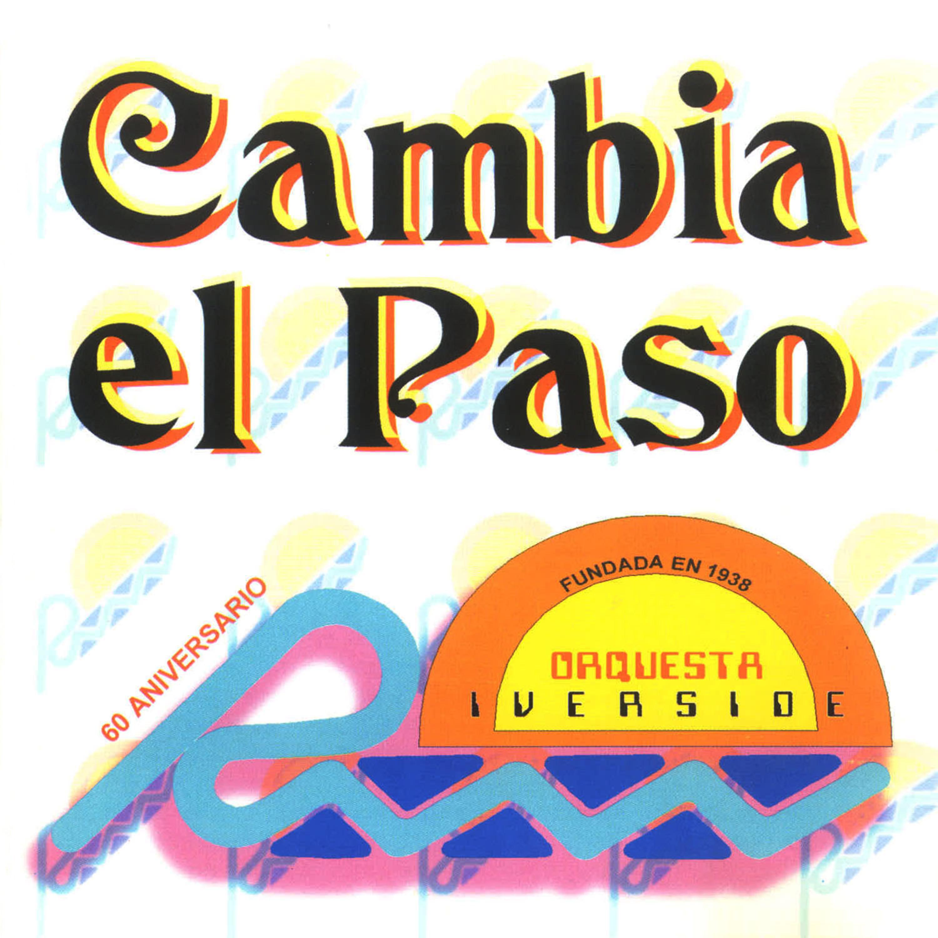 Постер альбома Cambia el Paso