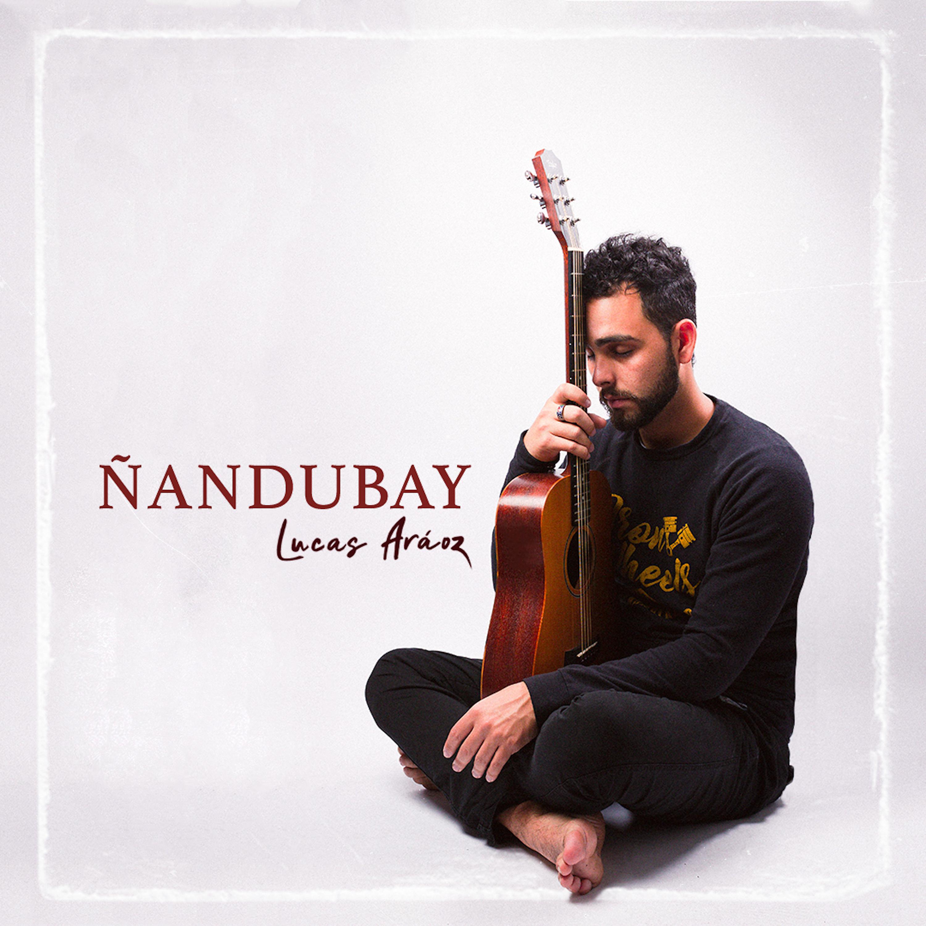 Постер альбома Ñandubay