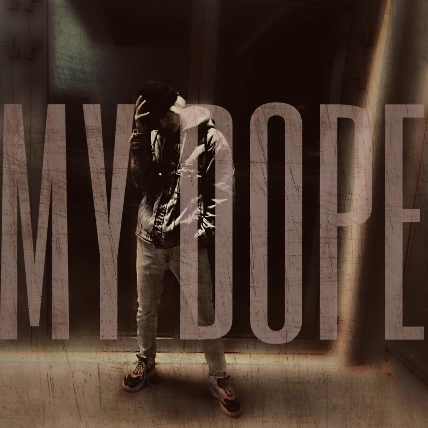 Постер альбома My Dope (Prod. by Sini)