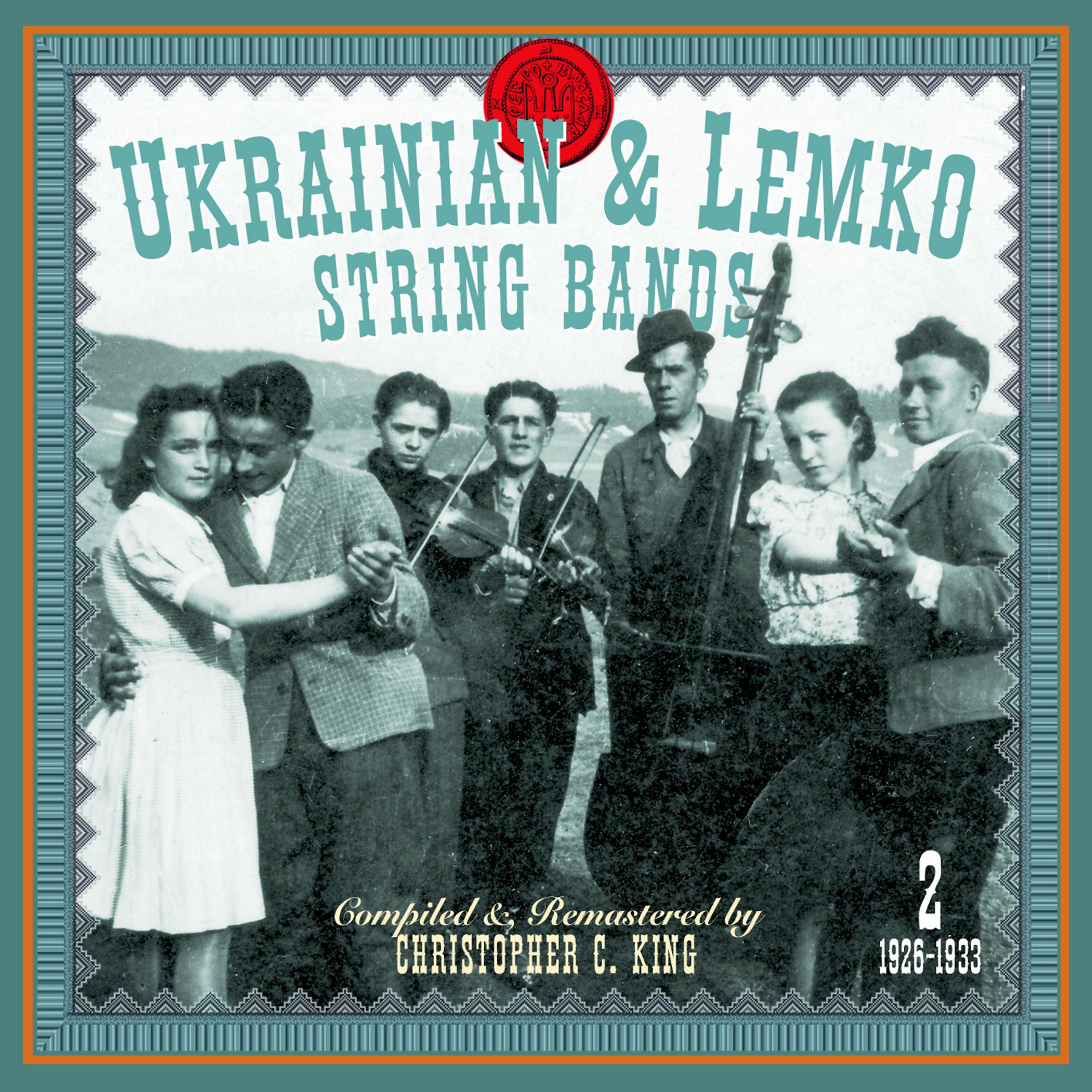 Постер альбома Ukrainian & Lemko Vol. 2