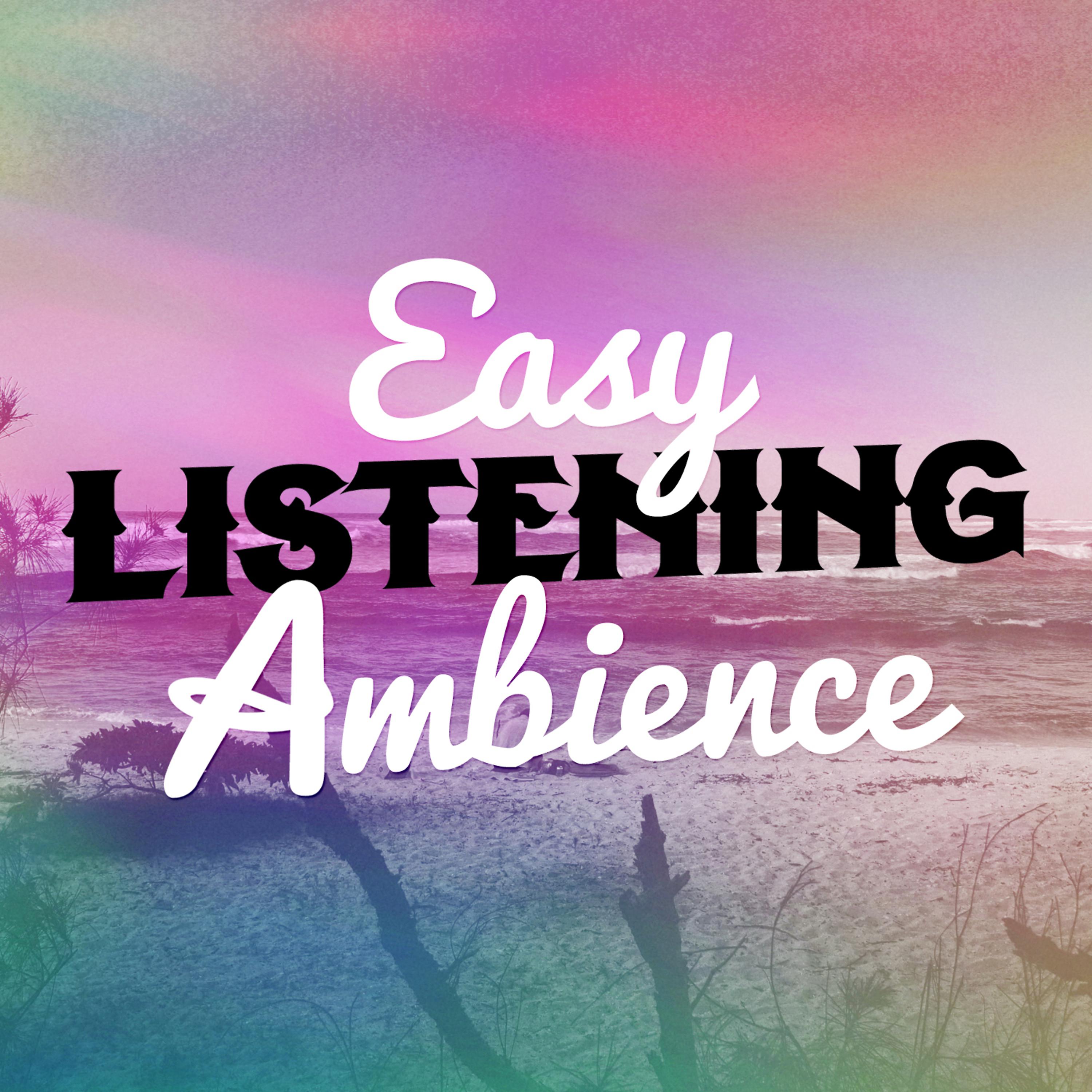 Постер альбома Easy Listening Ambience