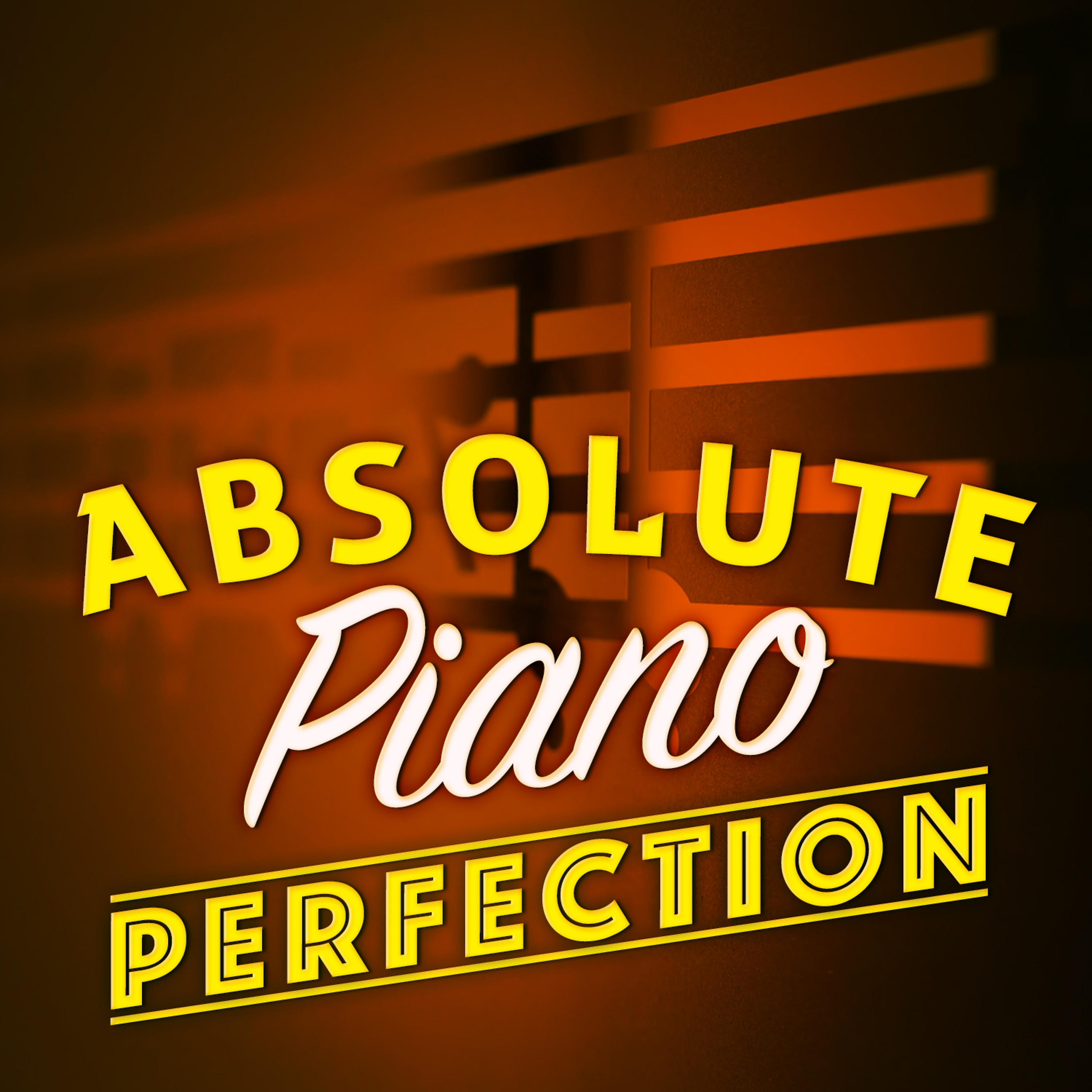 Постер альбома Absolute Piano Perfection