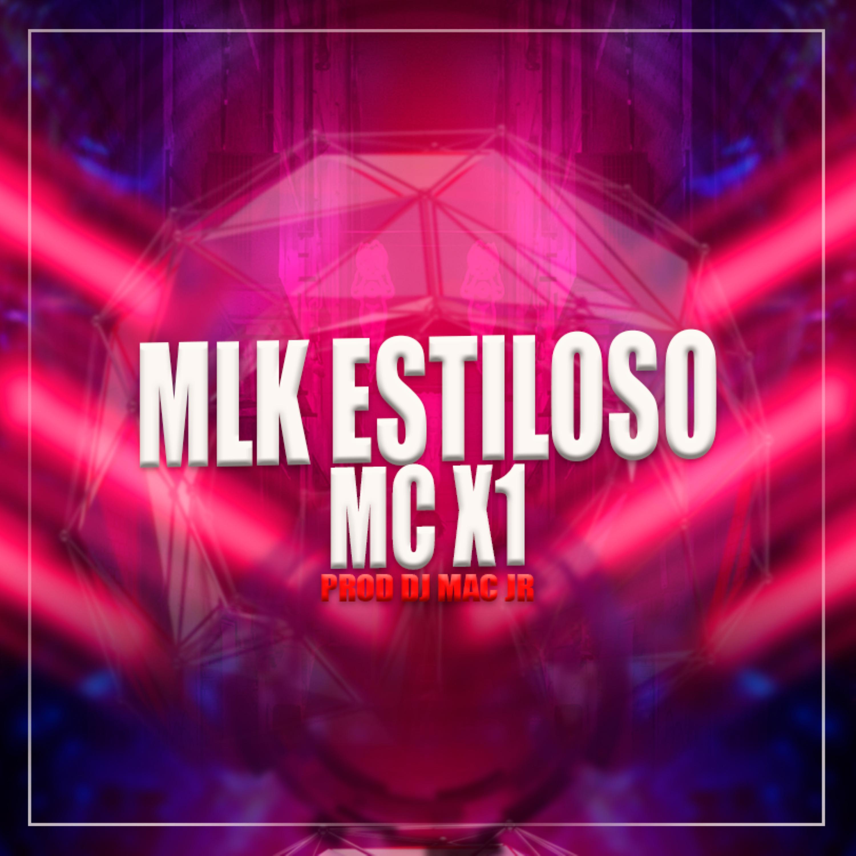 Постер альбома Mlk Estiloso