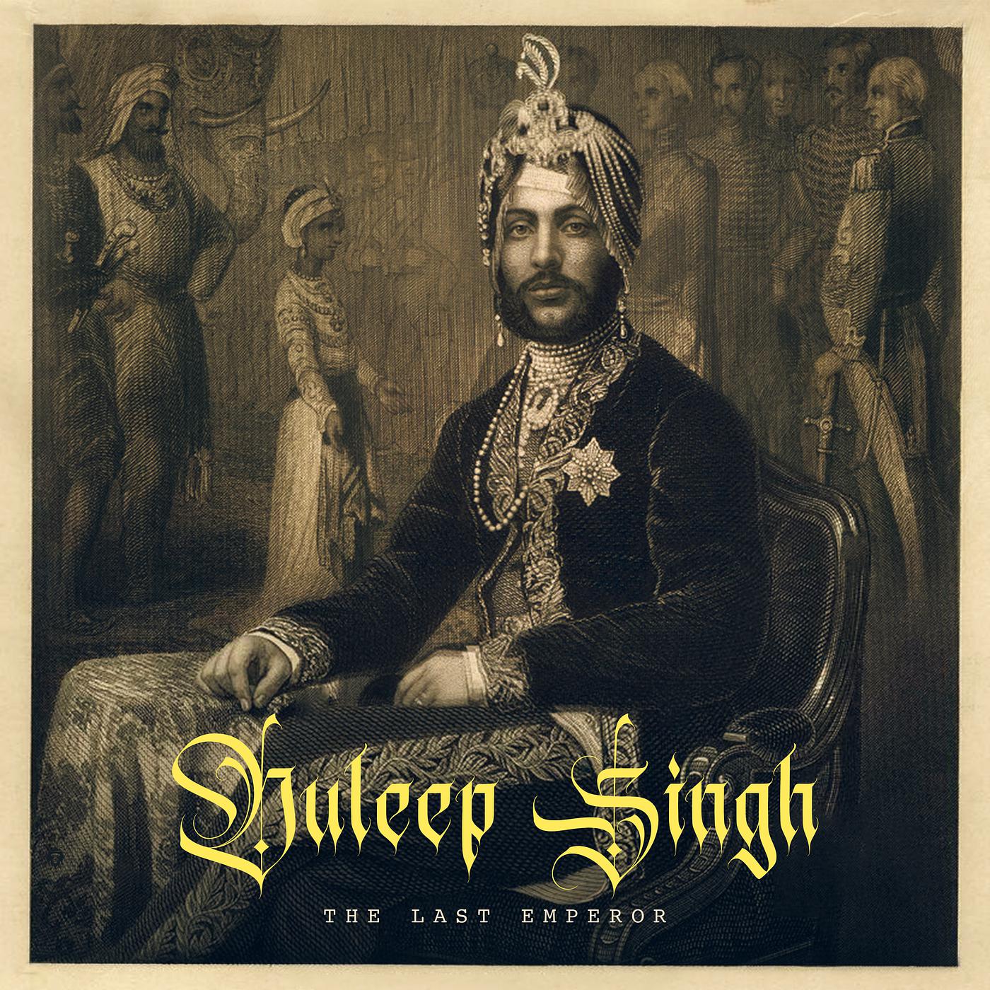 Постер альбома Duleep Singh the Last Emperor
