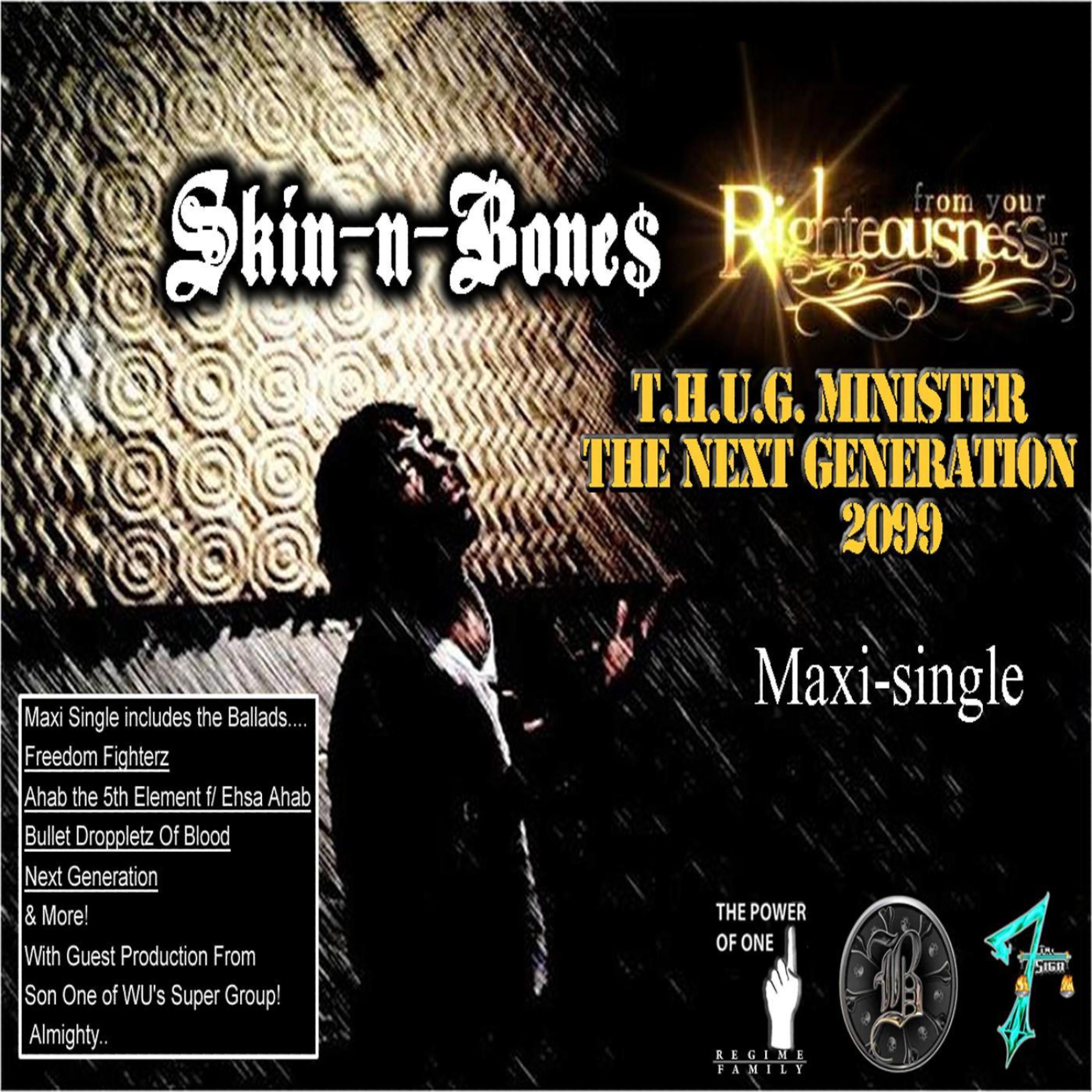 Постер альбома From Your Righteousness: T.H.U.G. MINISTER The Next Generation 2099