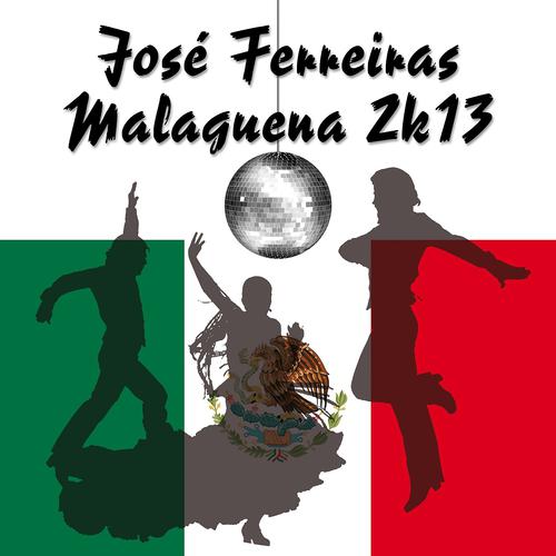 Постер альбома Malaguena 2k13