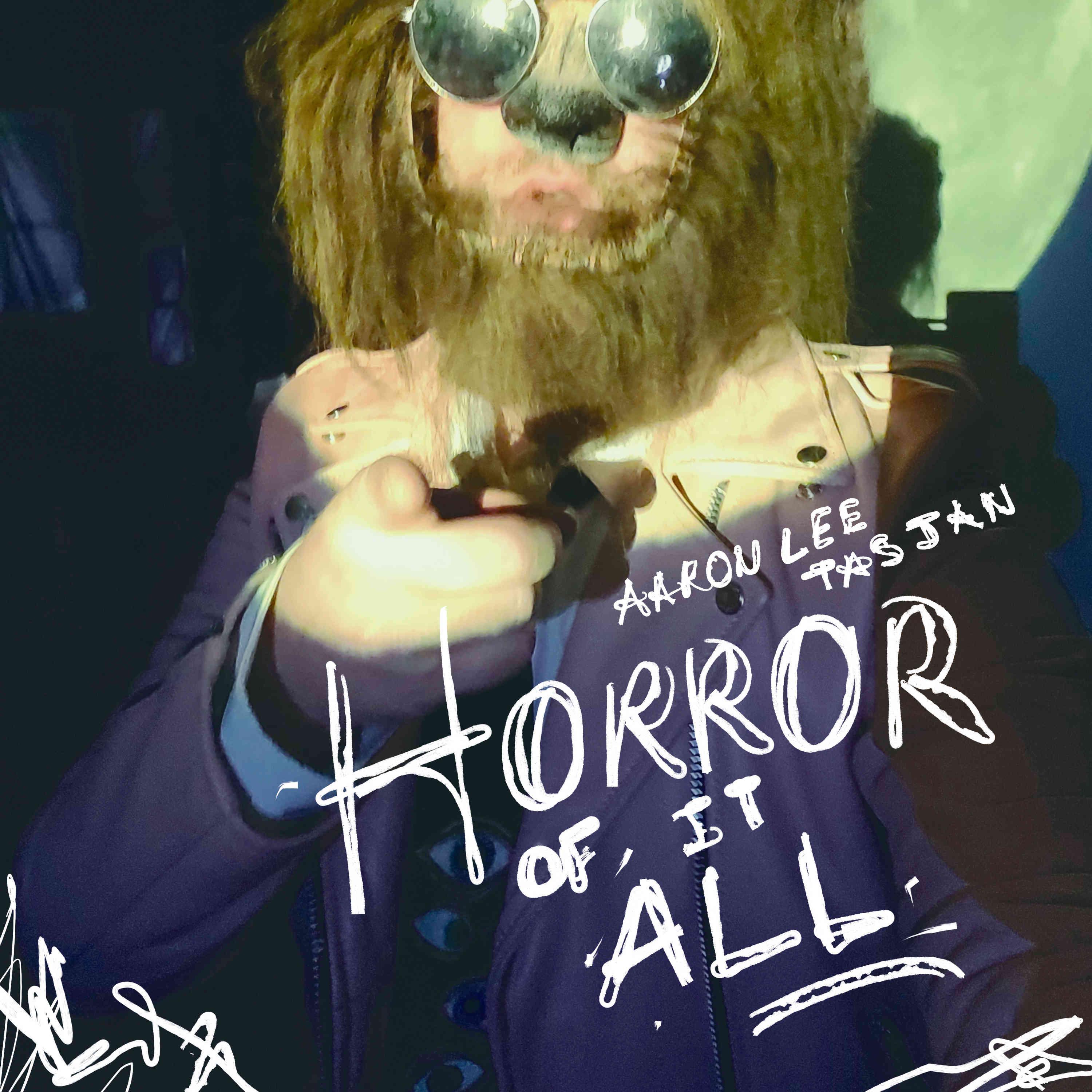 Постер альбома Horror Of It All