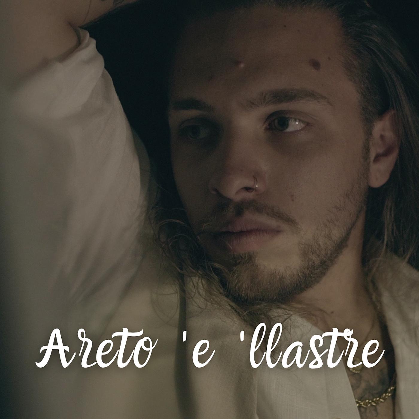 Постер альбома Areto 'e 'llastre