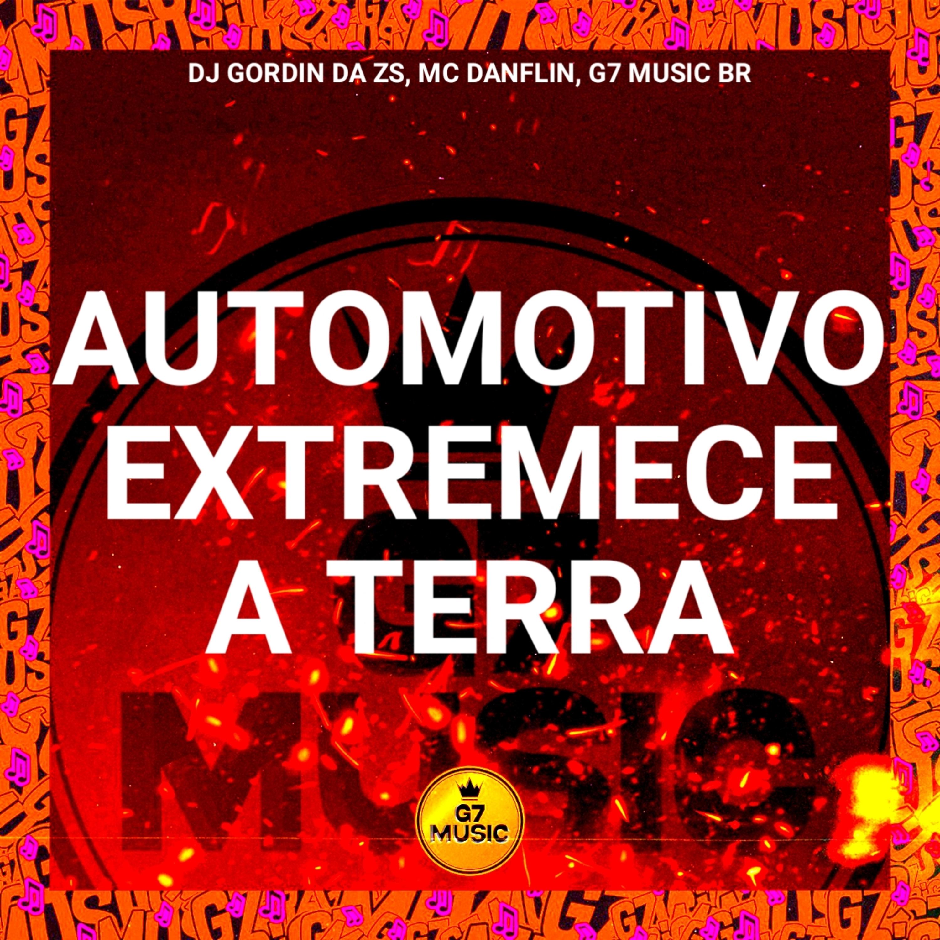 Постер альбома Automotivo Extremece a Terra