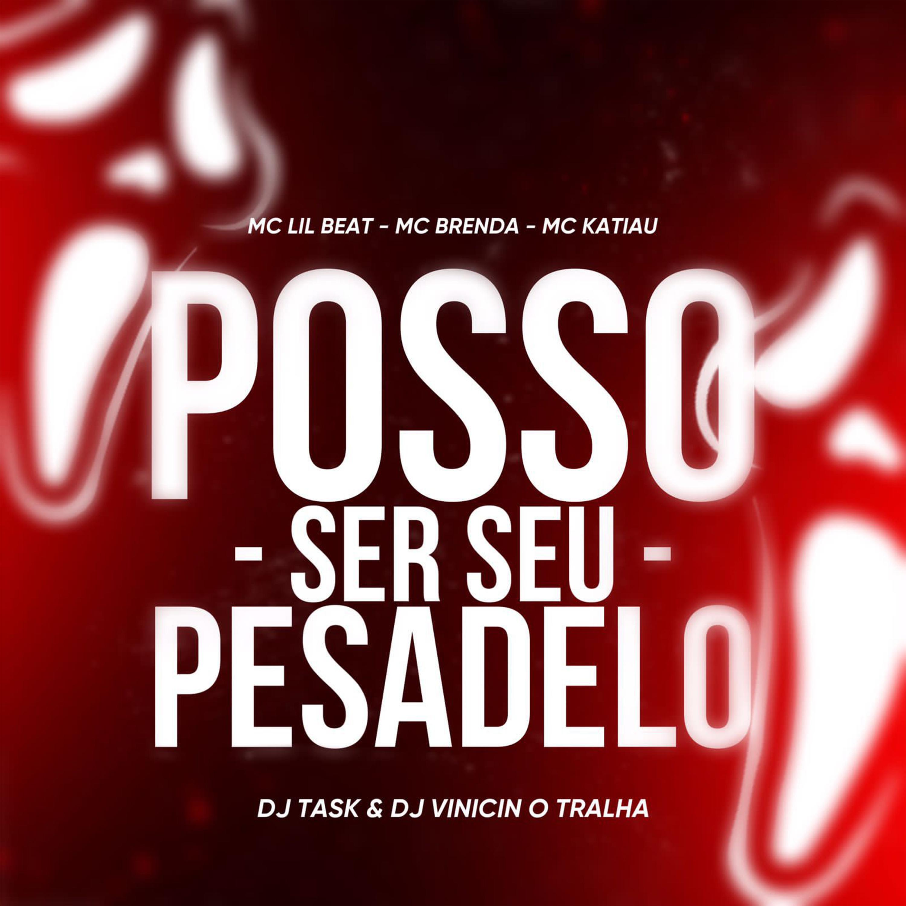 Постер альбома Posso Ser Seu Pesadelo