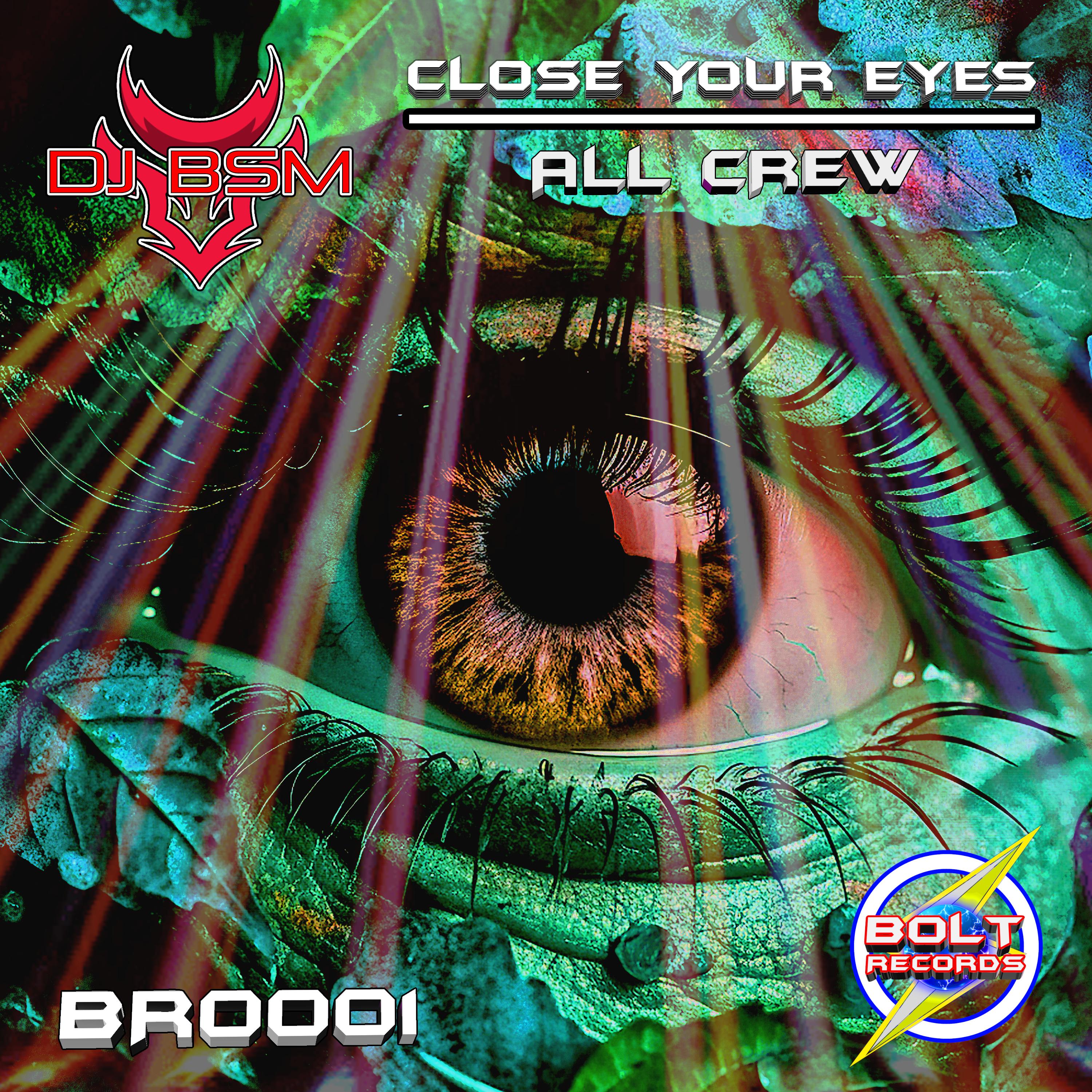 Постер альбома Close Your Eyes / All Crew