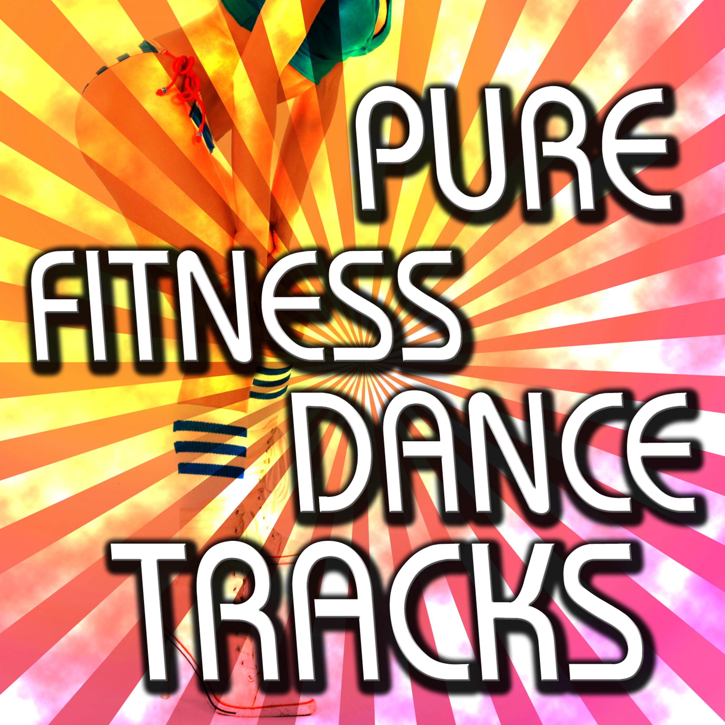 Постер альбома Pure Fitness Dance Tracks! Burn Fat Lose Weight Bootcamp Muscle Shape Up