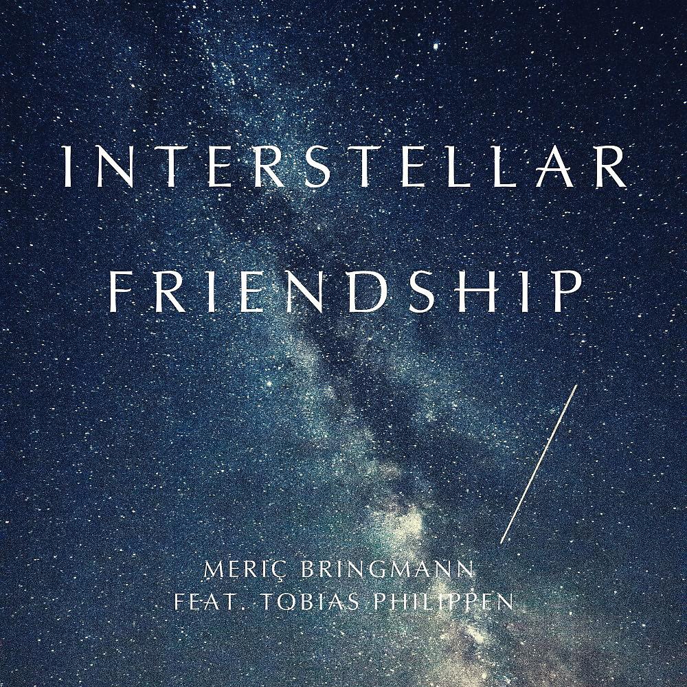 Постер альбома Interstellar Friendship