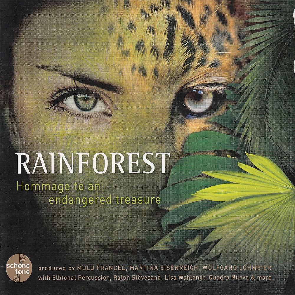 Постер альбома Schöne Töne: Rainforest - Hommage to an Endangered Treasure