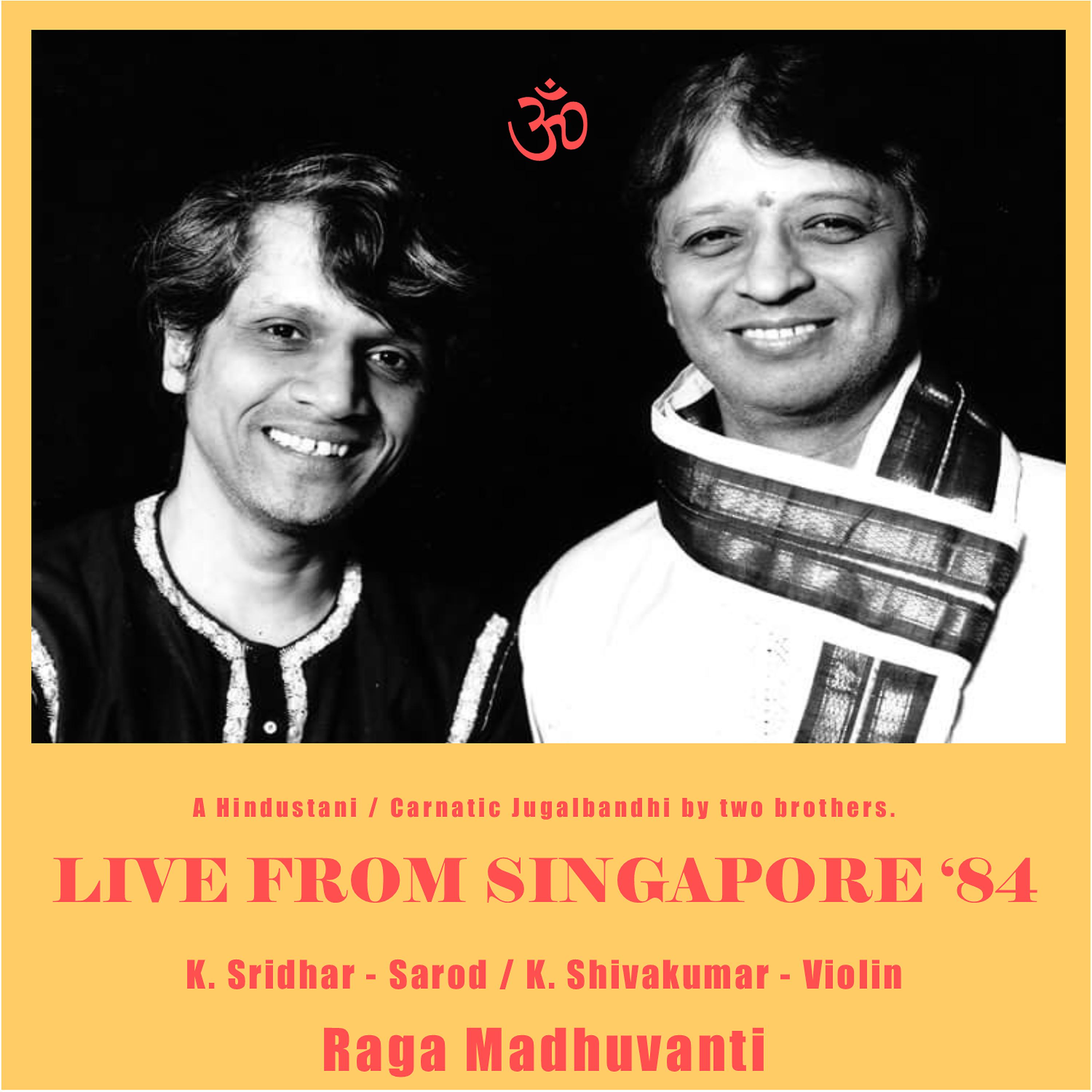 Постер альбома Live from Singapore '84 (Raga Madhuvanti)