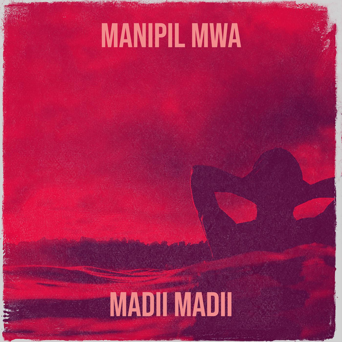 Постер альбома Manipil Mwa