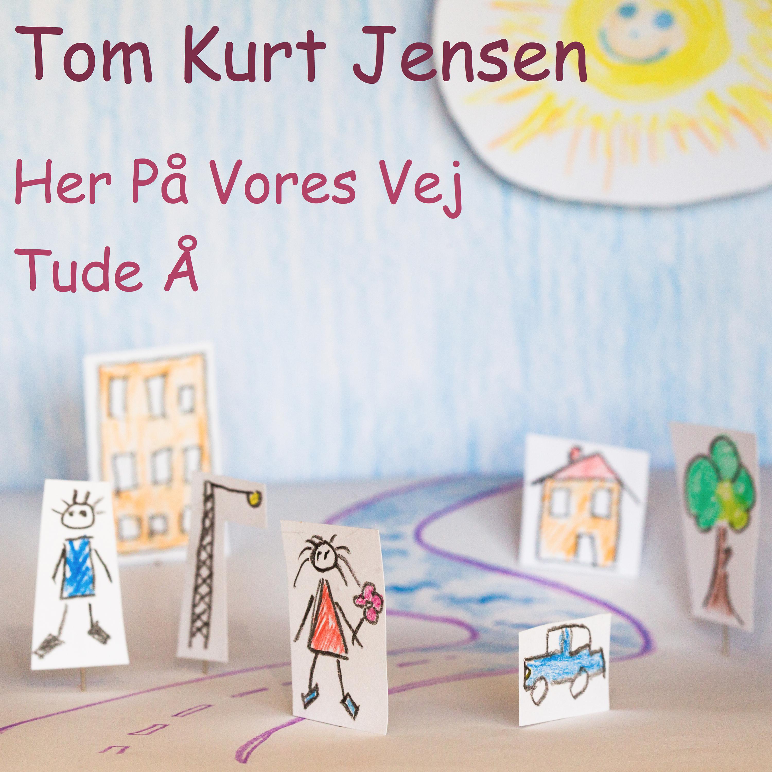 Постер альбома Her På Vores Vej Tude Å