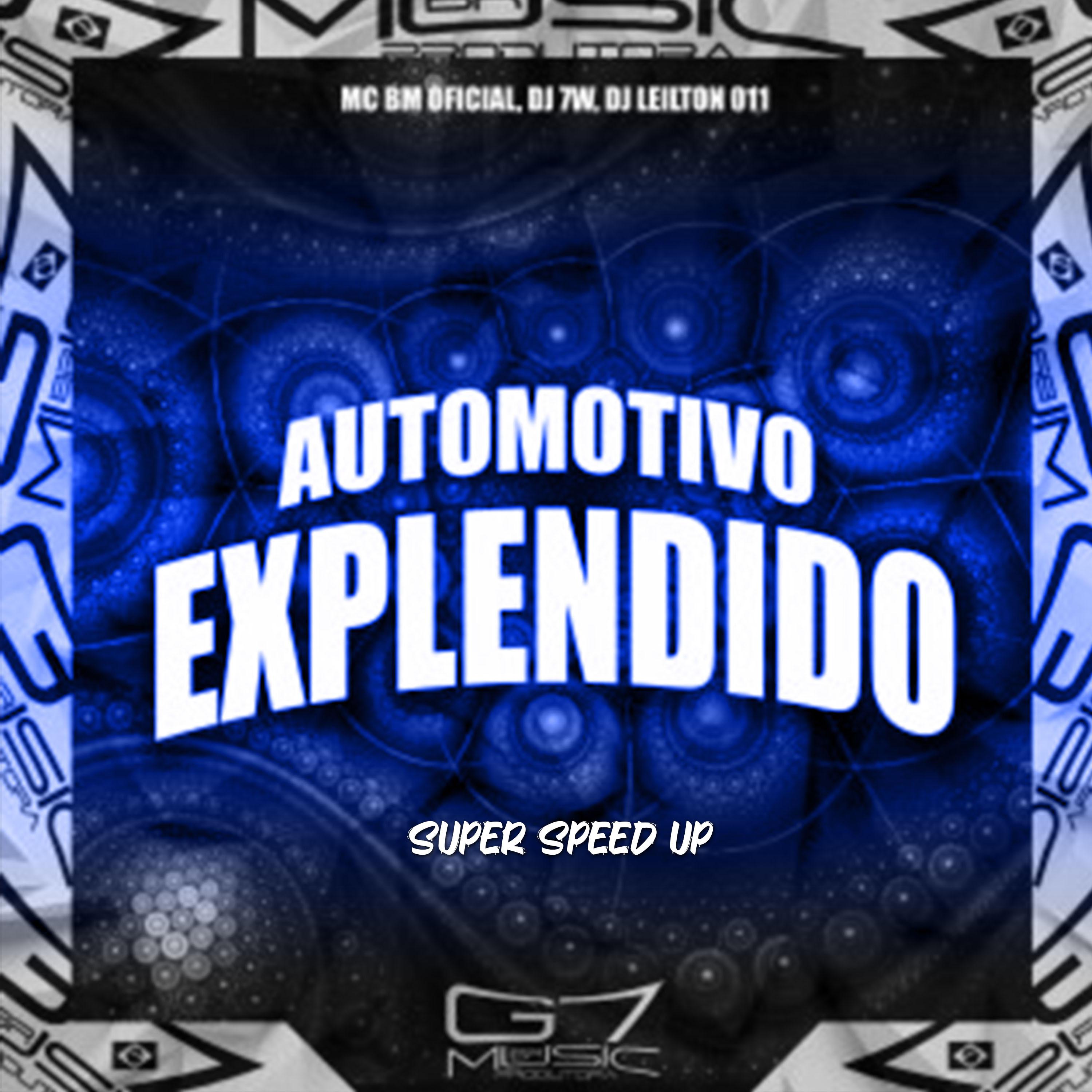 Постер альбома Automotivo Explendido (Super Speed Up)