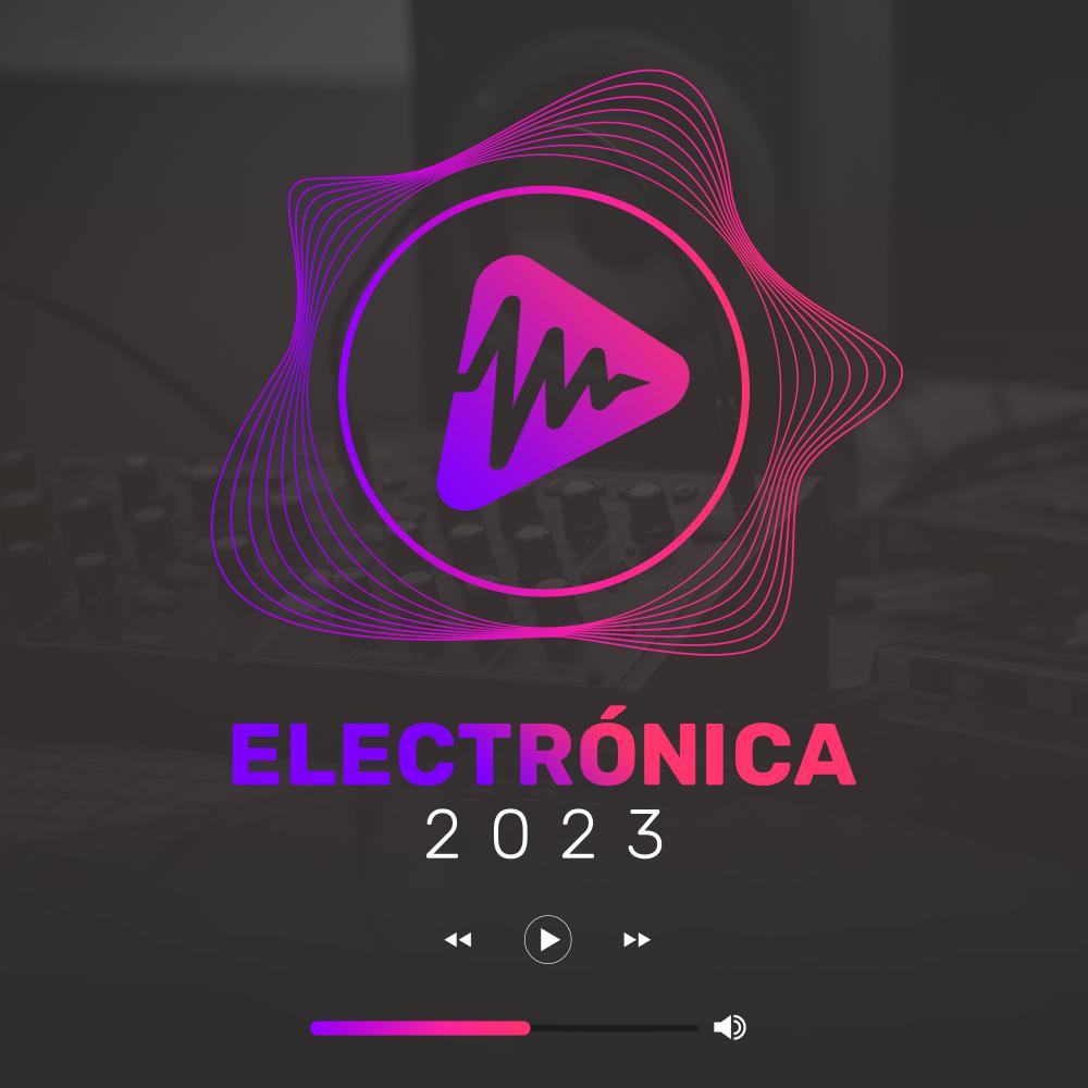 Постер альбома Electronica 2023: Best Dance Music