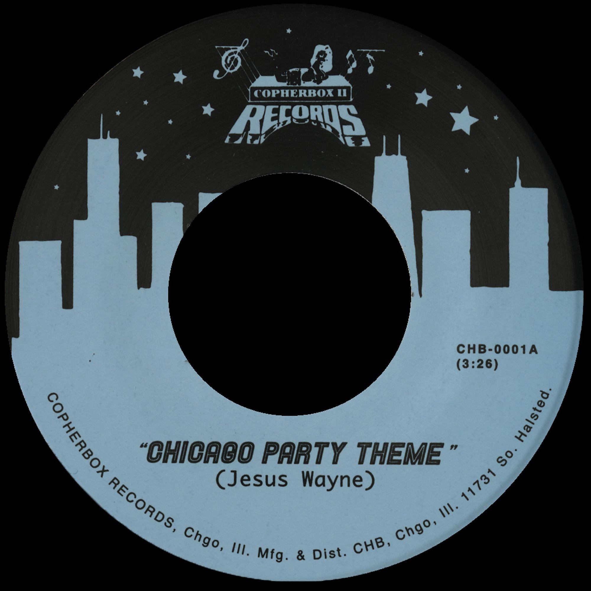 Постер альбома "Chicago Party Theme" b/w "Instrumental"