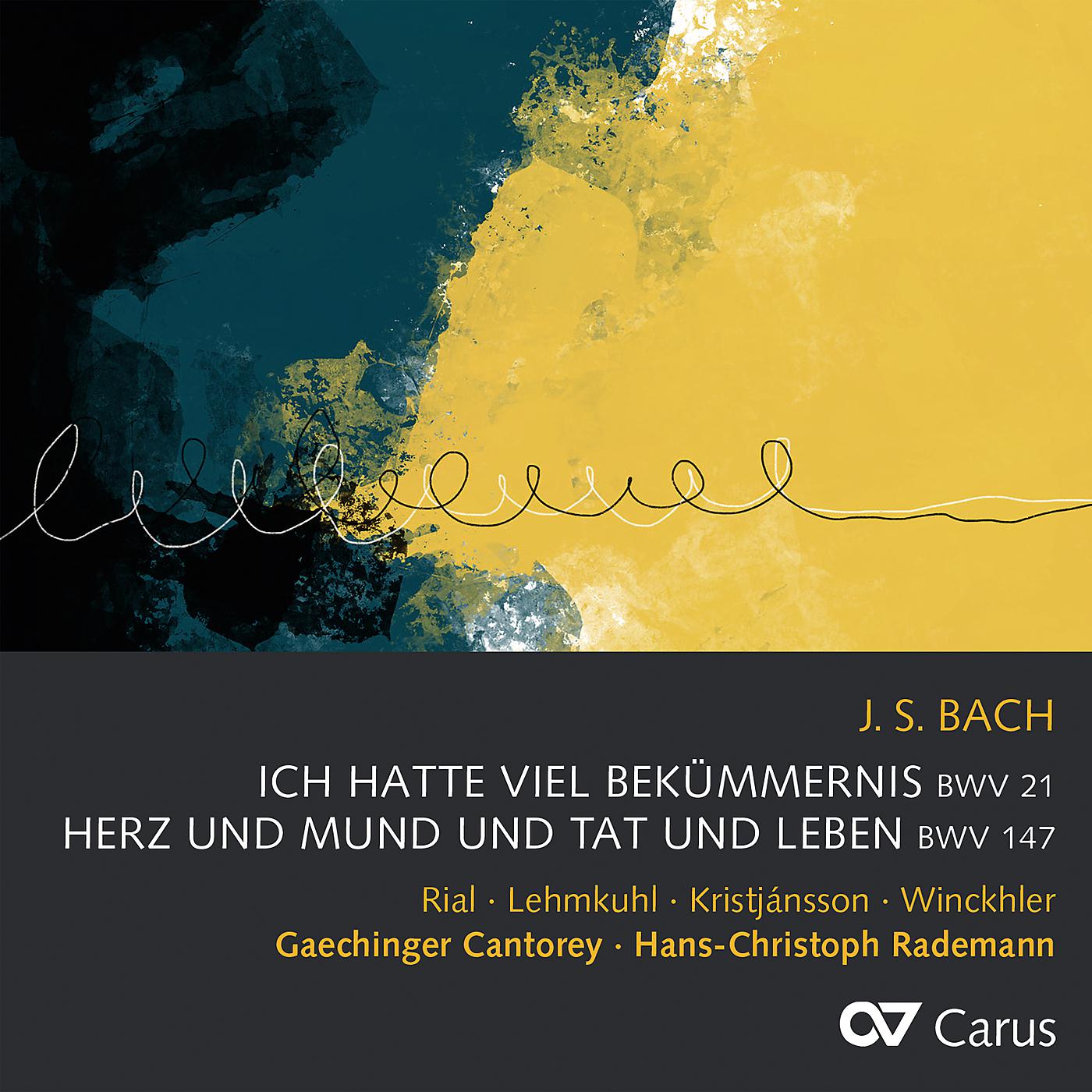 Постер альбома Bach, J.S.: Ich hatte viel Bekümmernis, Cantata BWV 21; Herz und Mund und Tat und Leben, Cantata BWV 147