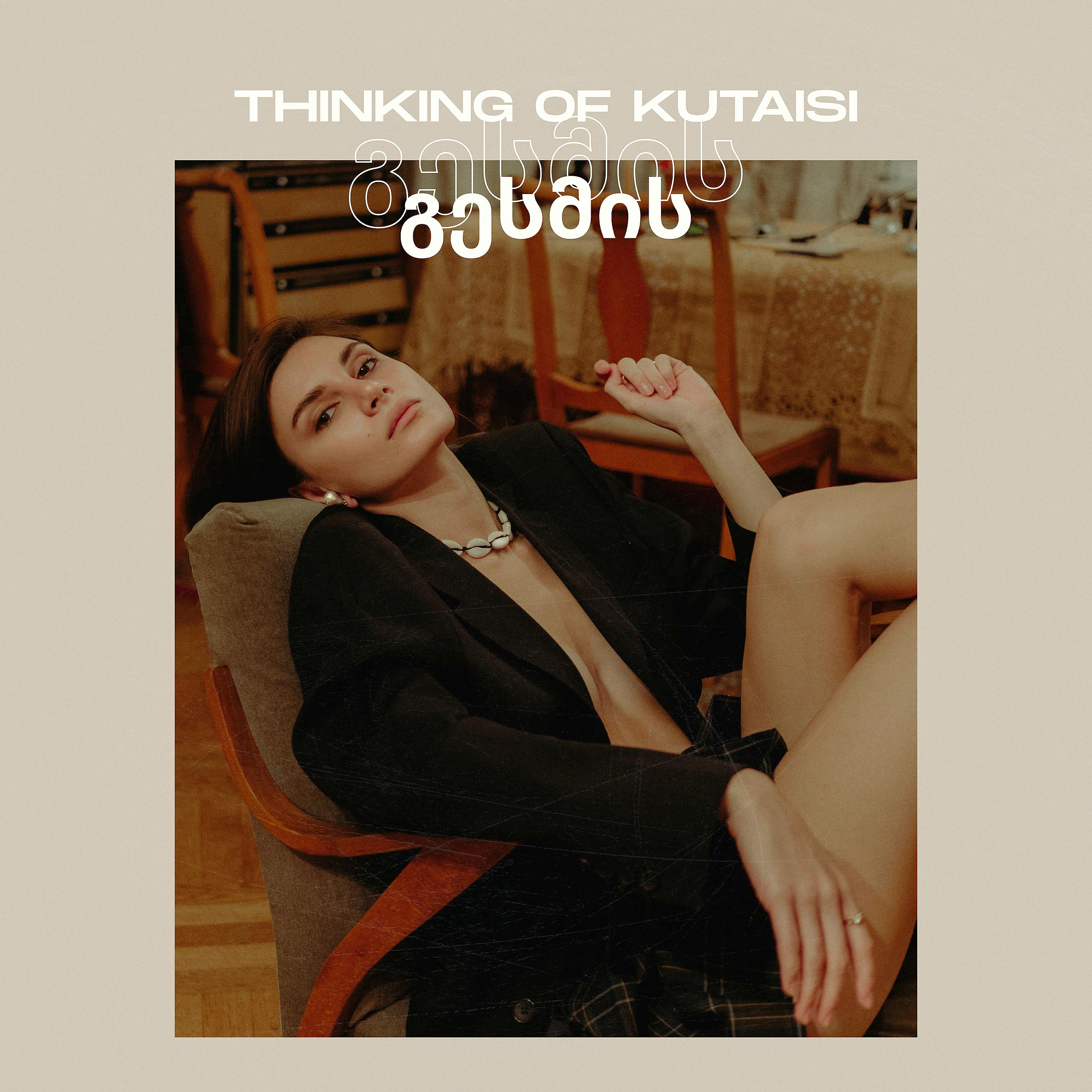 Постер альбома Thinking of Kutaisi