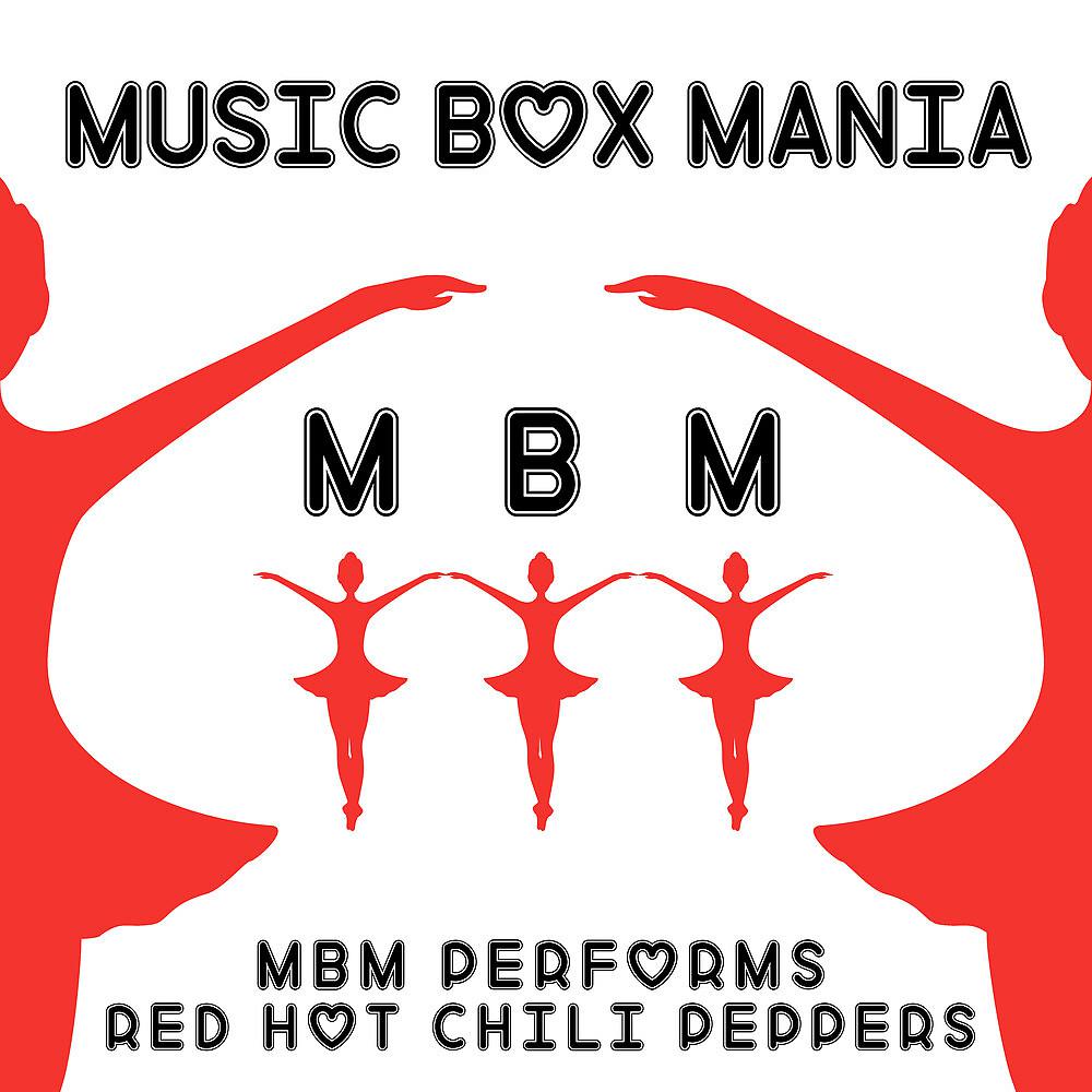 Постер альбома MBM Performs Red Hot Chili Peppers