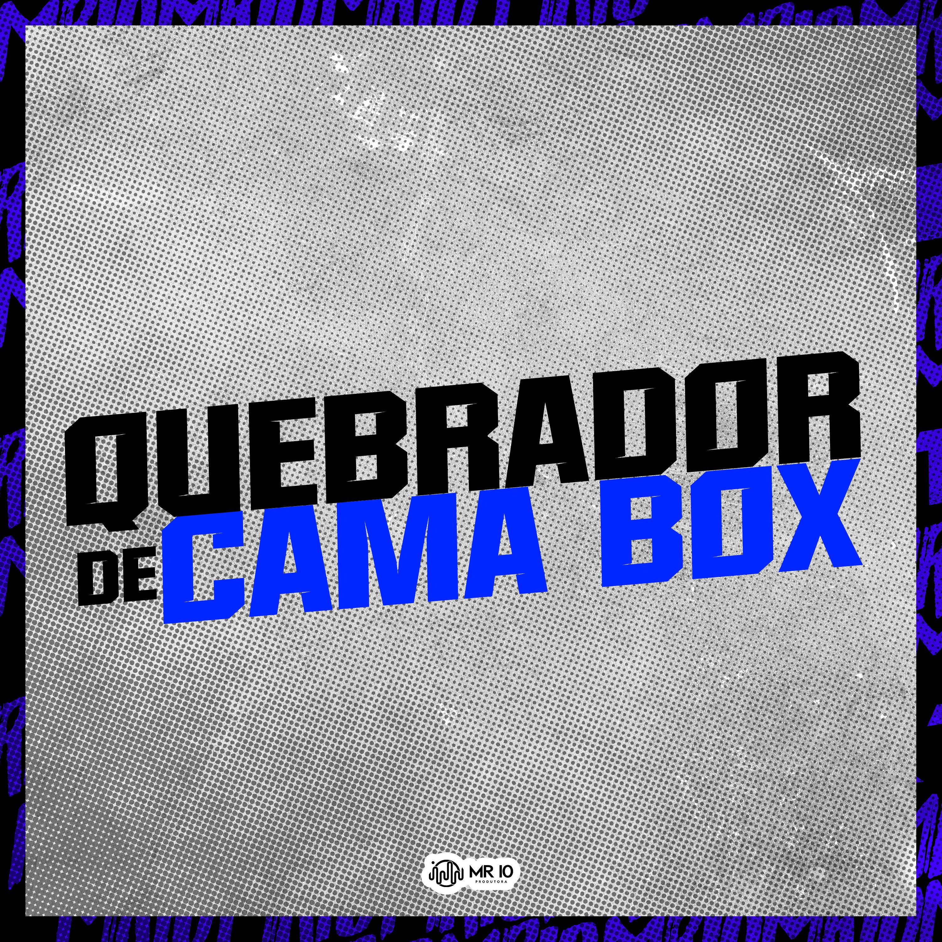 Постер альбома Quebrador De Cama Box