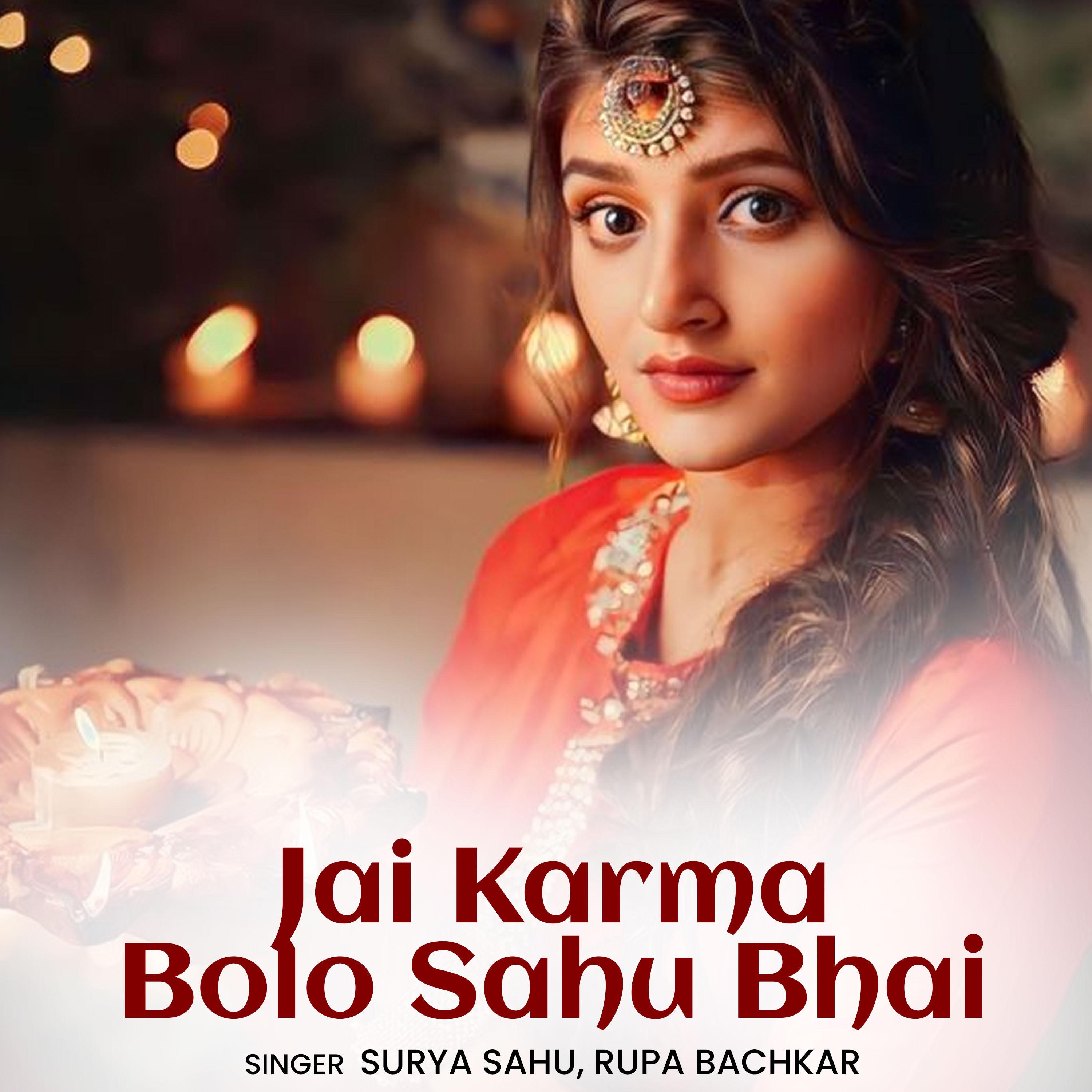 Постер альбома Jai Karma Bolo Sahu Bhai