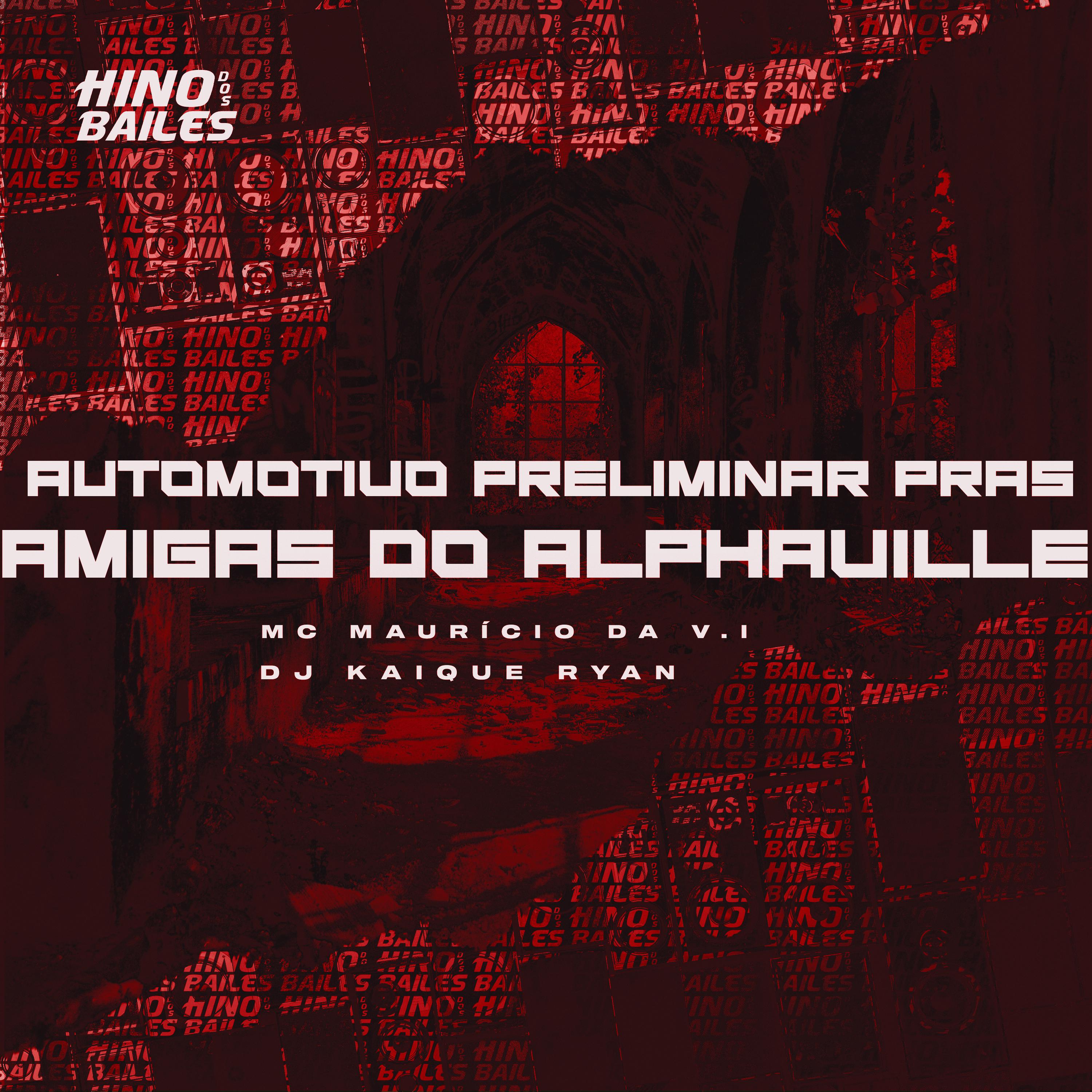 Постер альбома Automotivo Preliminar Pras Amigas do Alphaville