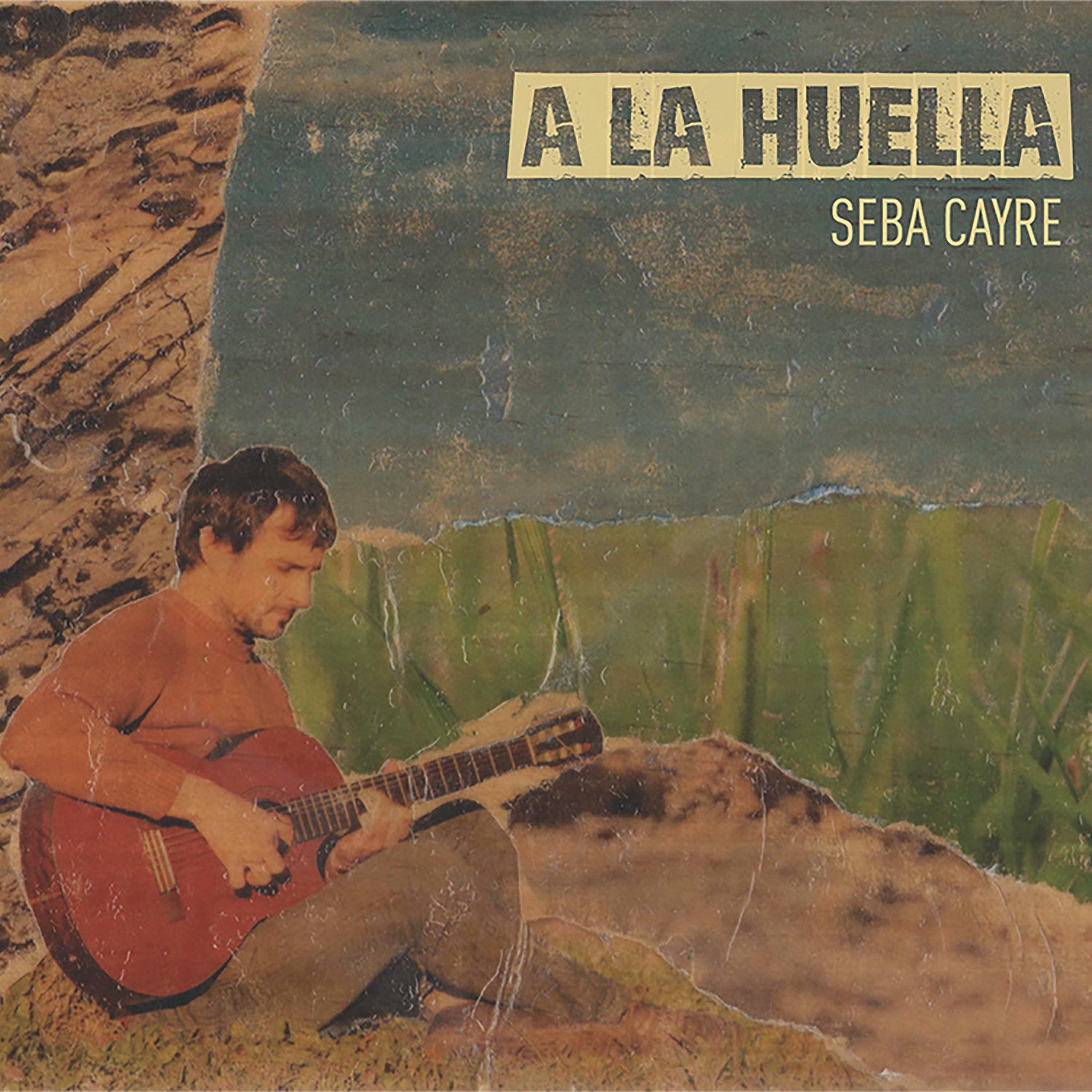 Постер альбома A la Huella