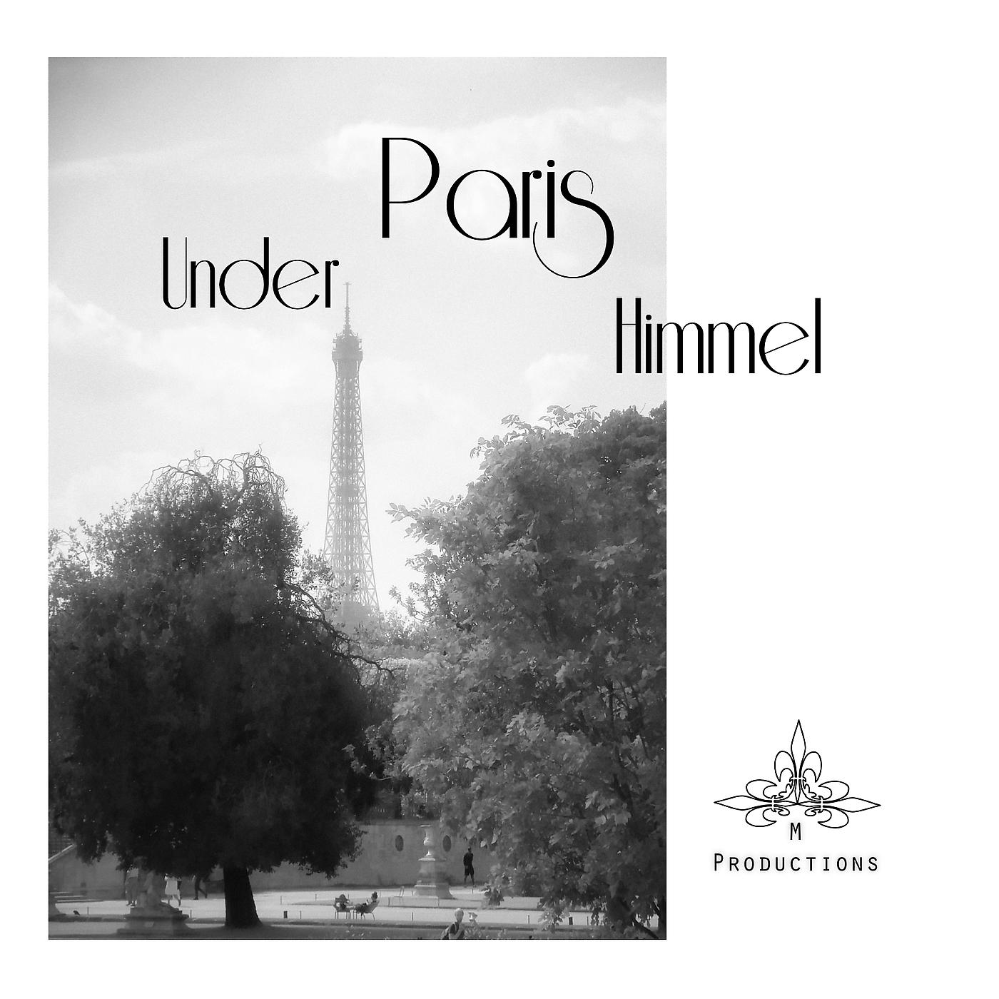 Постер альбома Under Paris Himmel