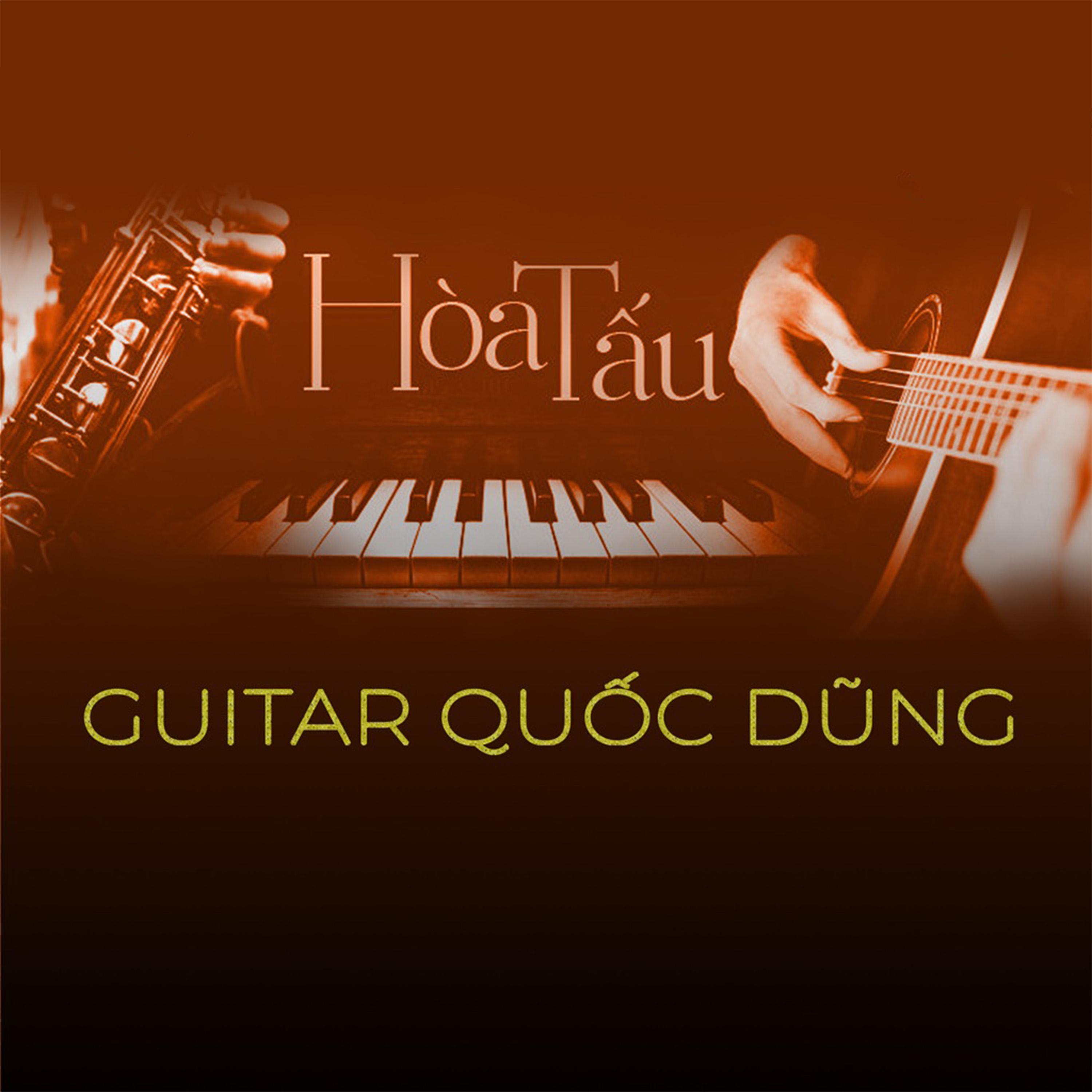 Постер альбома Hòa tấu Guitar Quốc Dũng