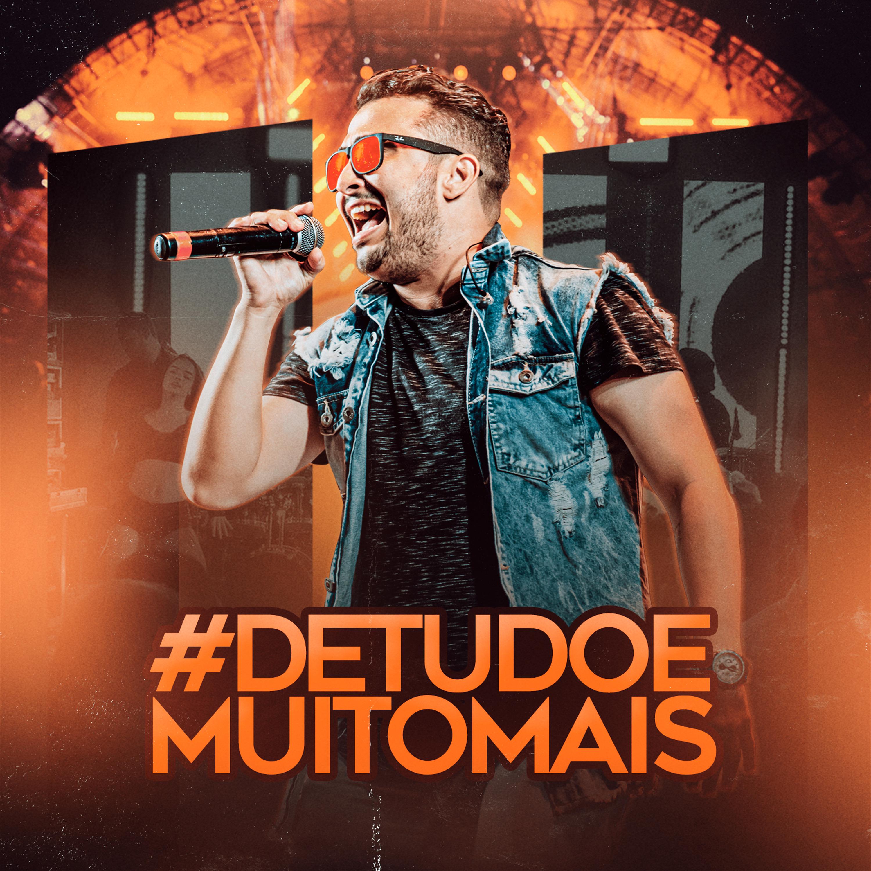 Постер альбома De Tudo e Muito Mais