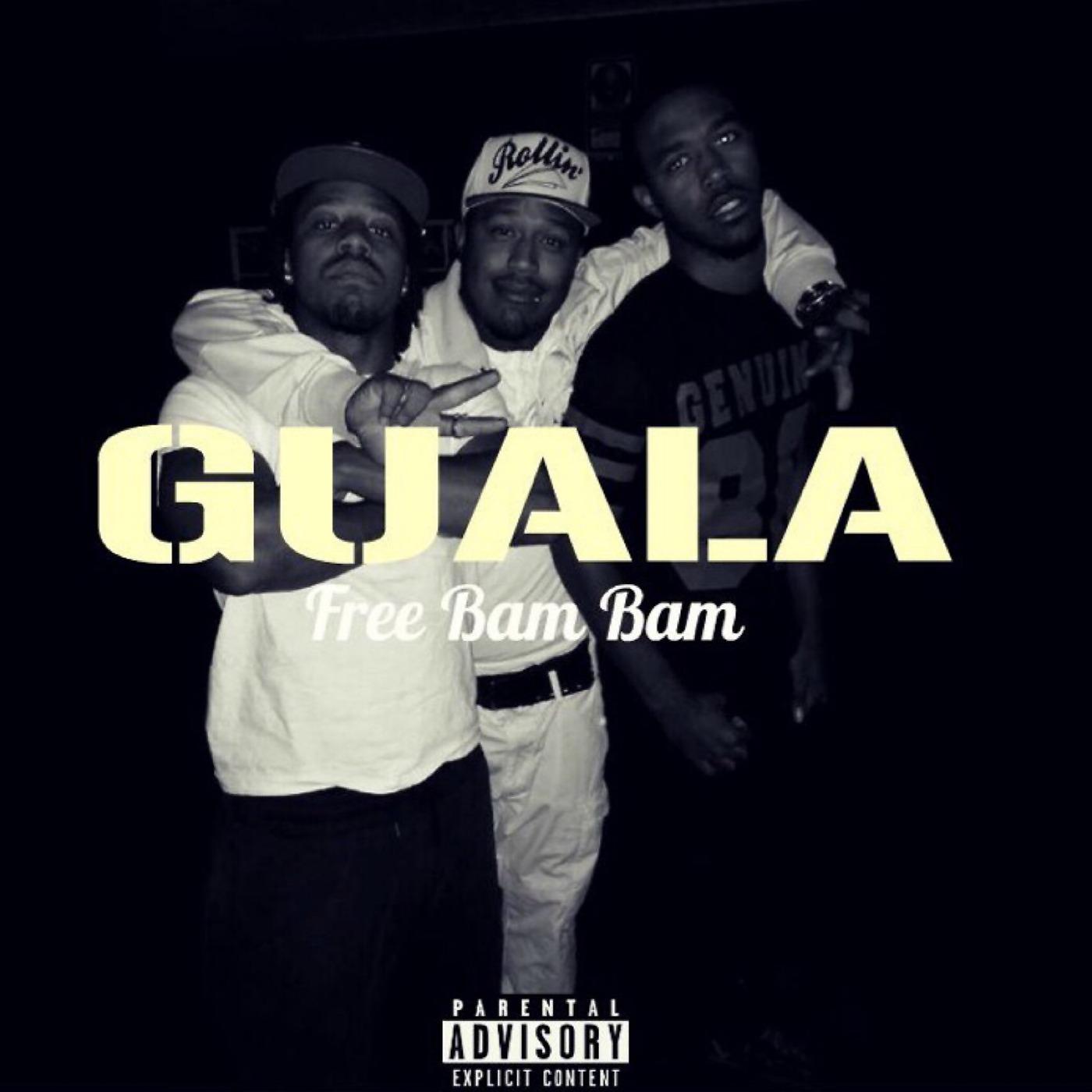 Постер альбома Guala Free Bam Bam